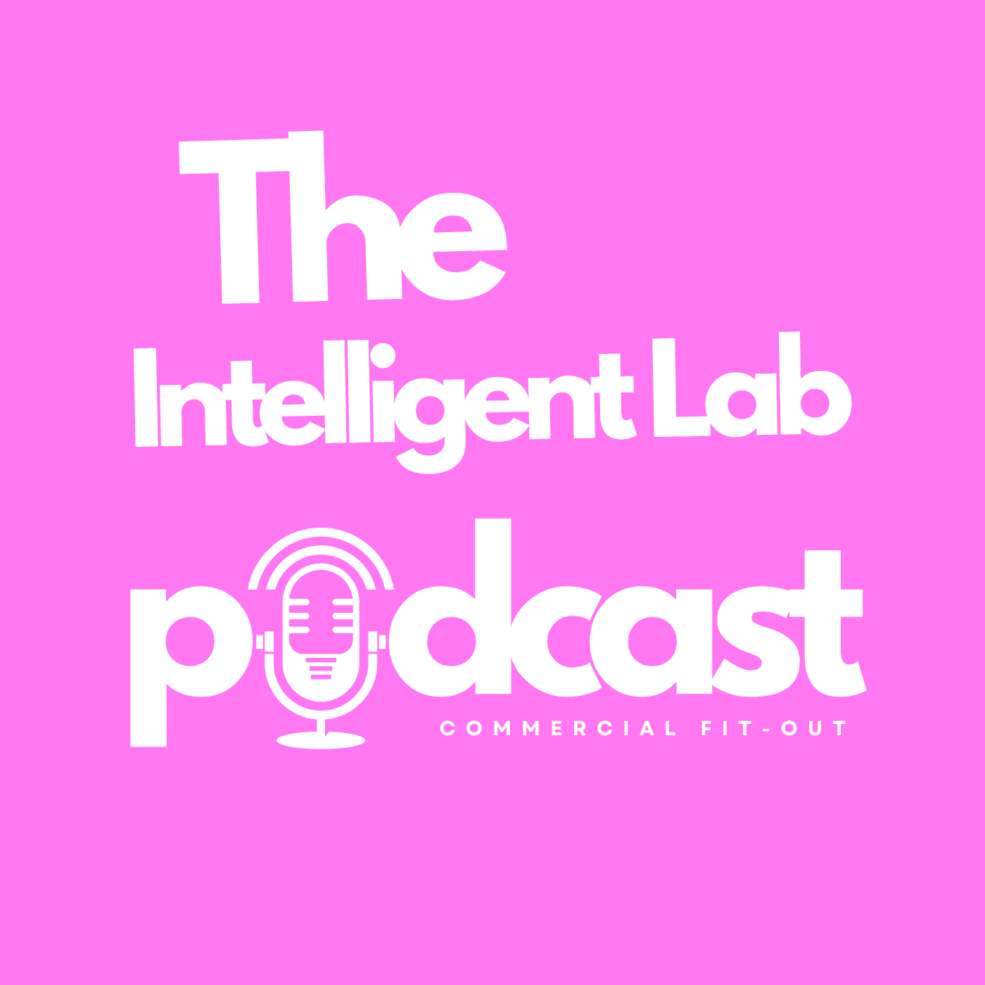 The Intelligent Lab - Podcasts
