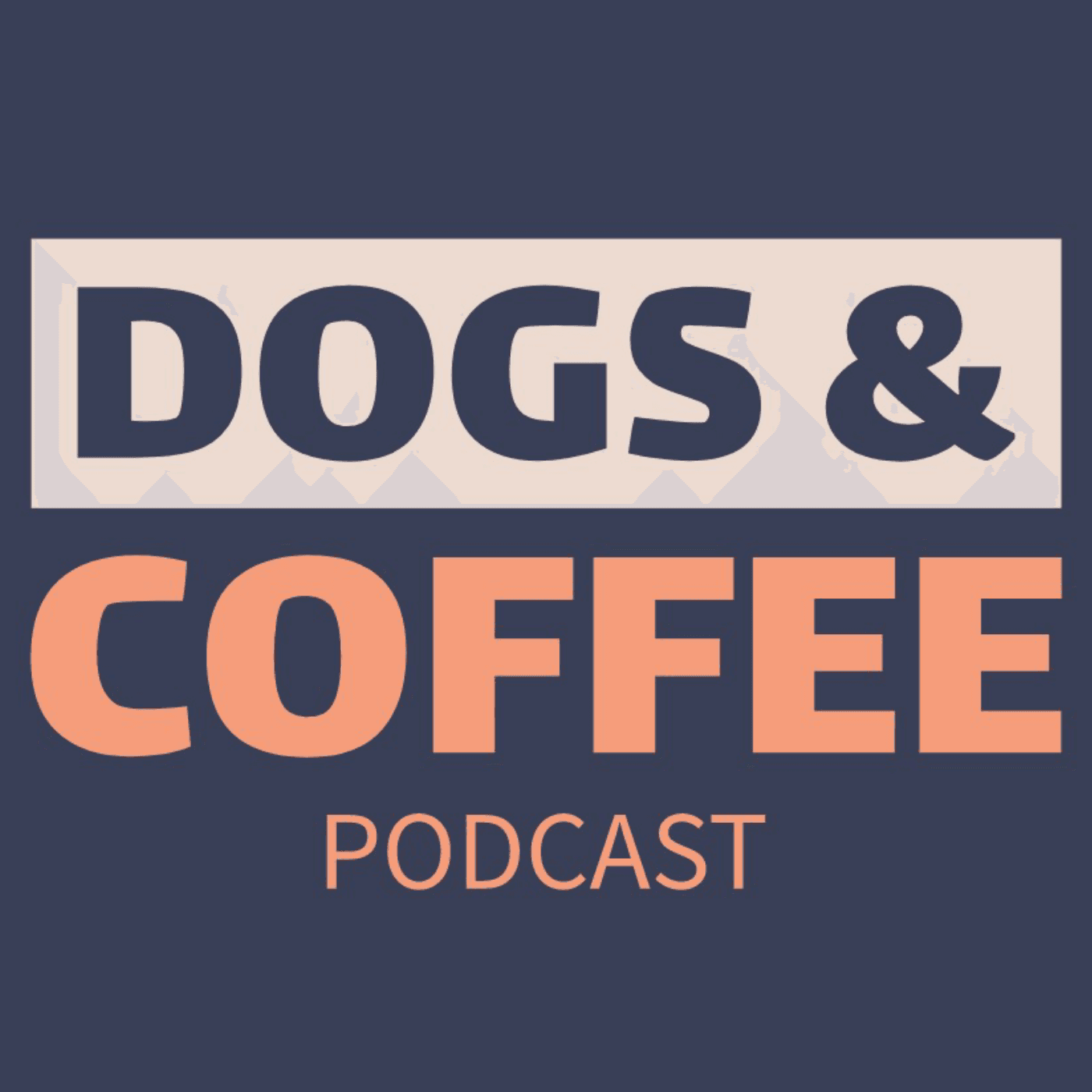 Dogs and Coffee with Kelly and Rocky Kanaka - Podcasts