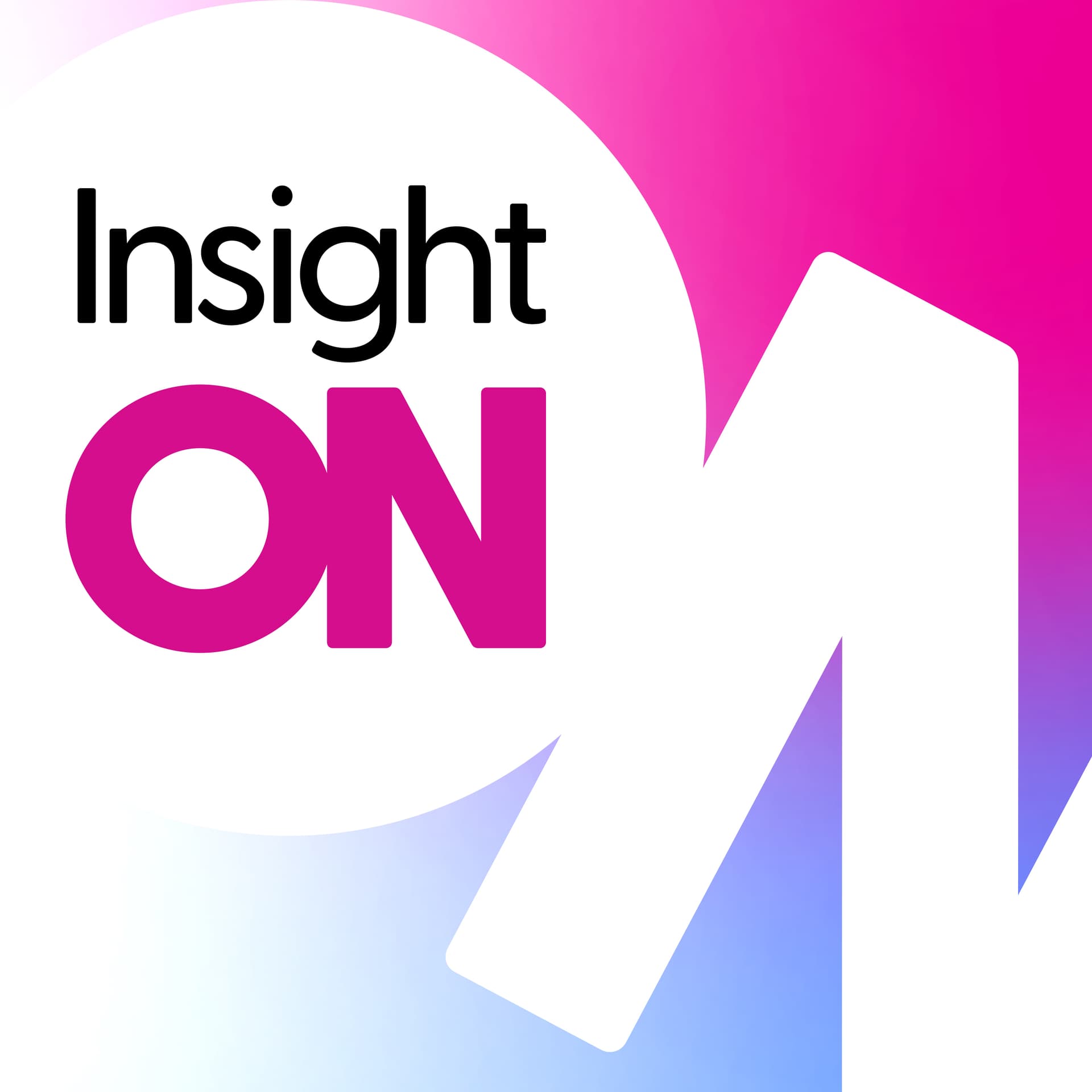 Insight On - Podcasts