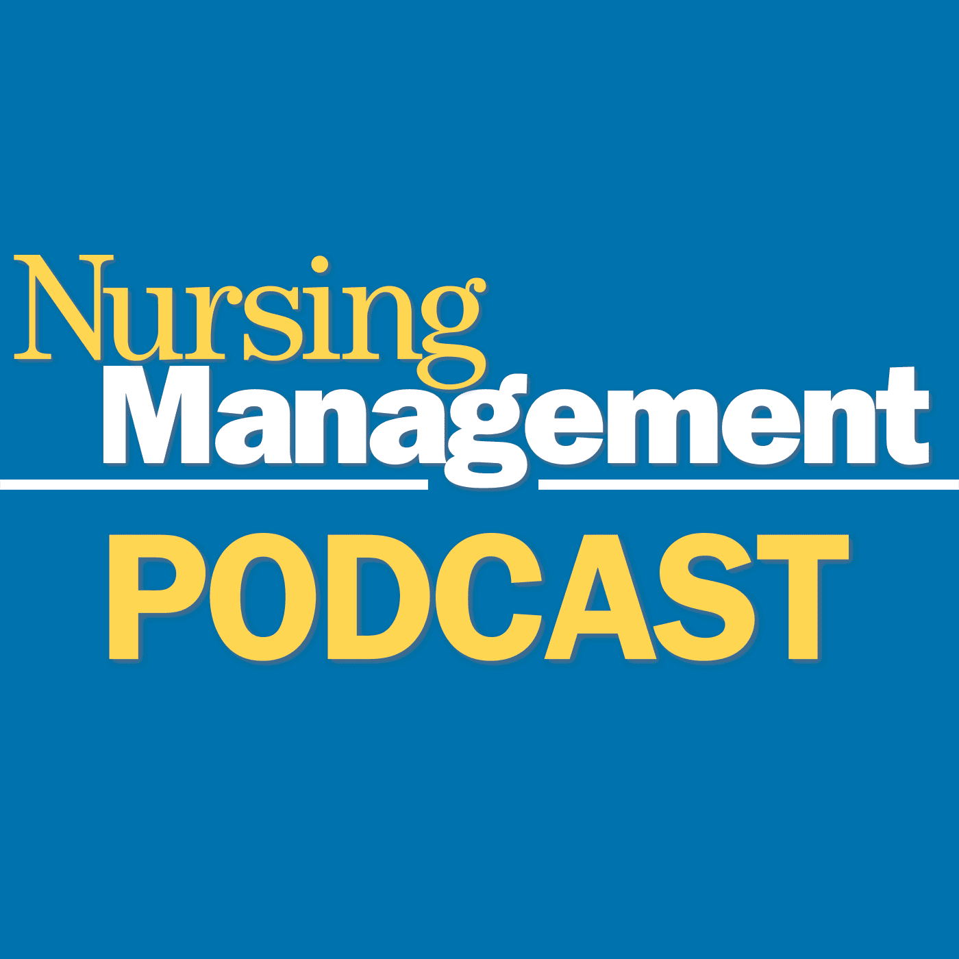 Nursing Management Podcast - Podcasts