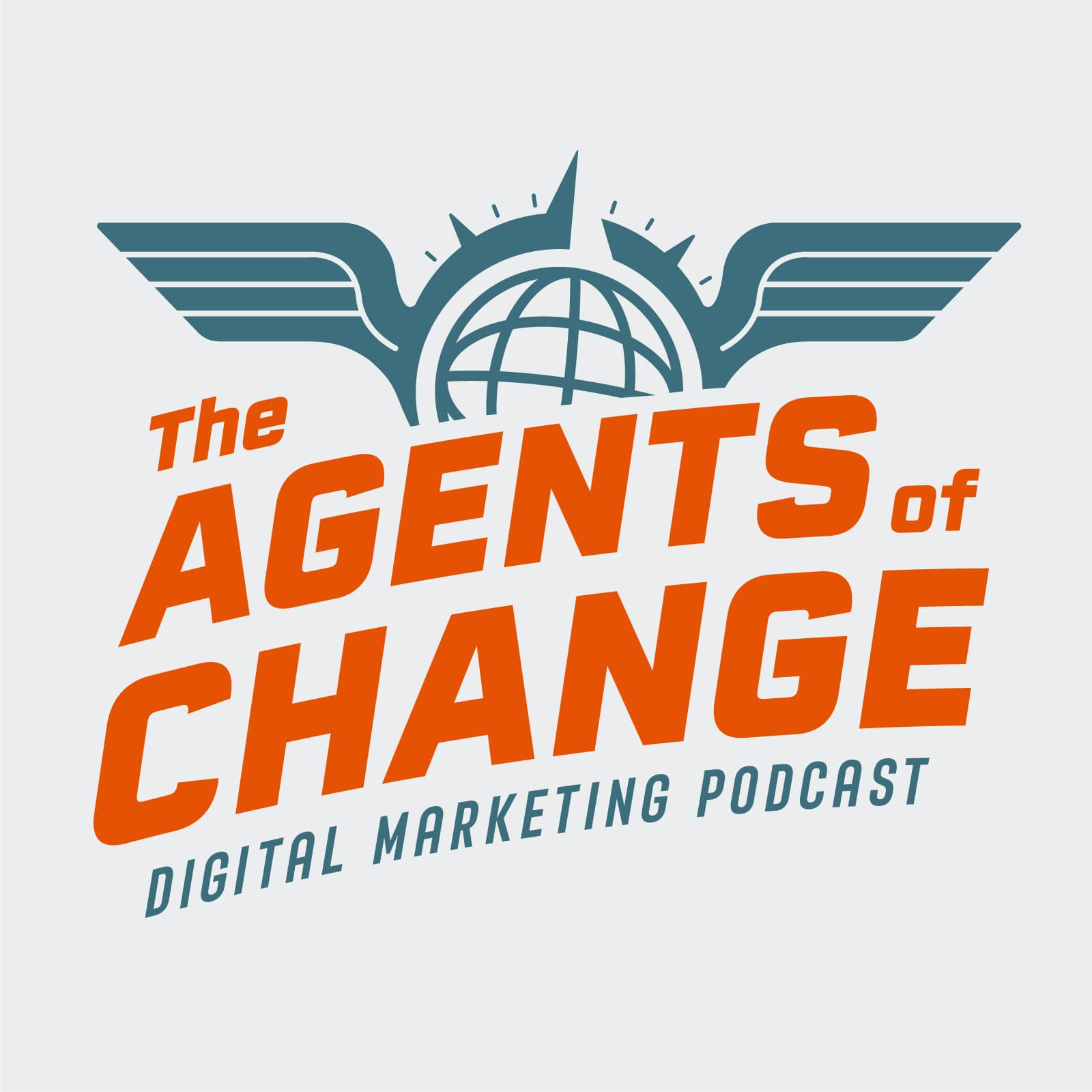 The Agents of Change Digital Marketing Podcast - Podcasts