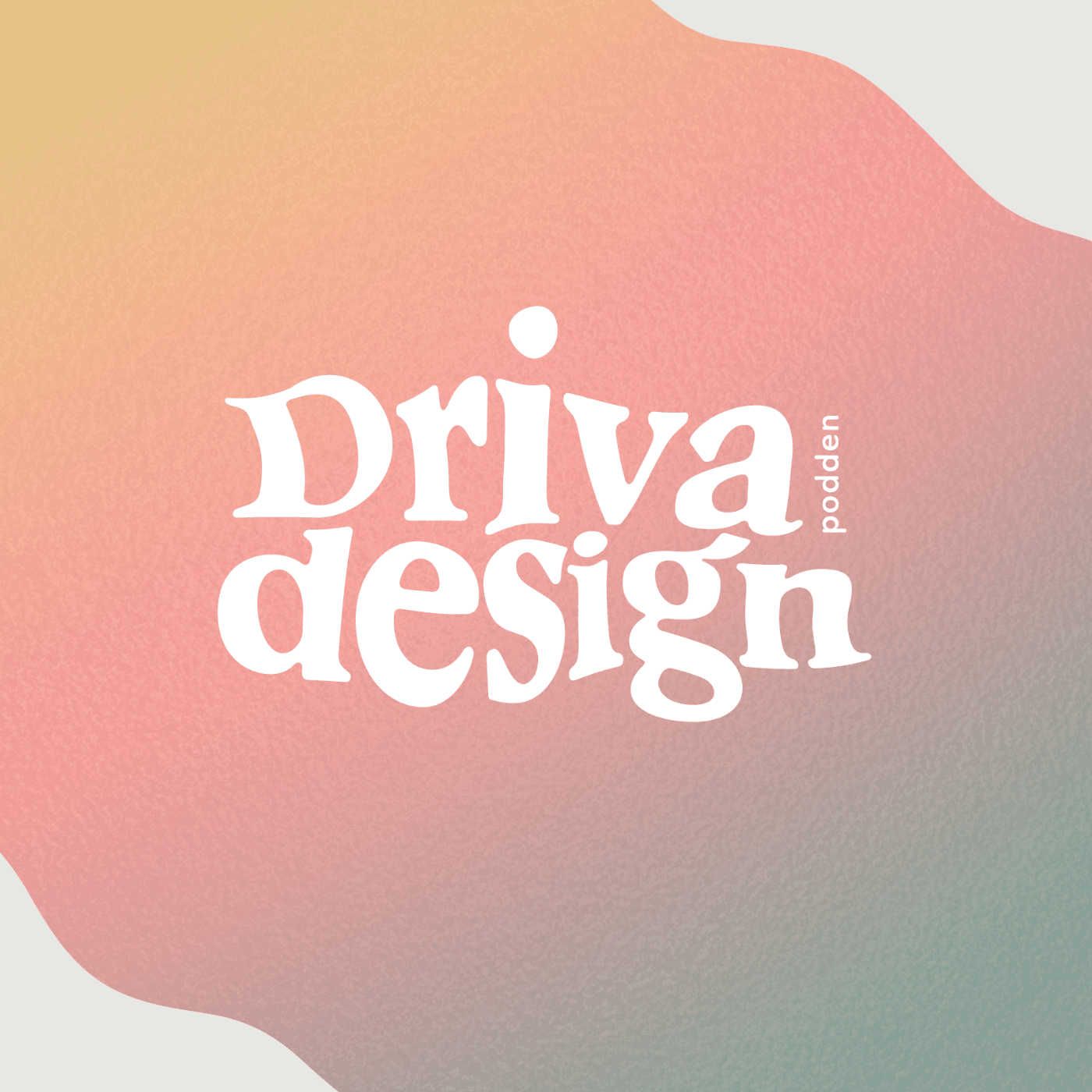 Driva design podden - Podcasts