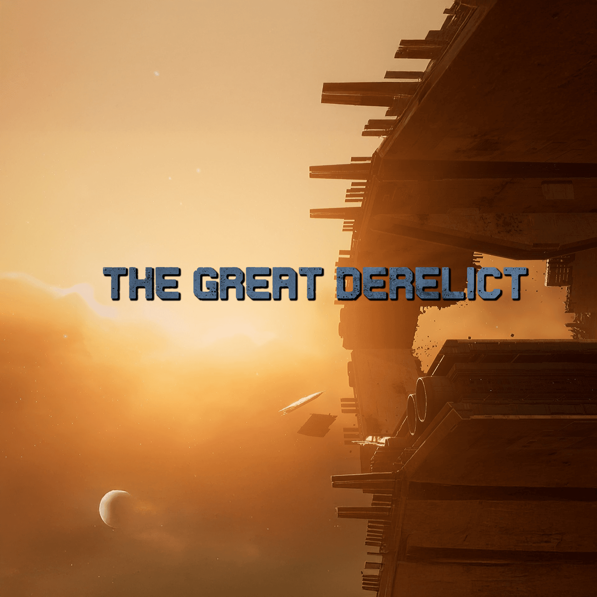 The Great Derelict - Podcasts