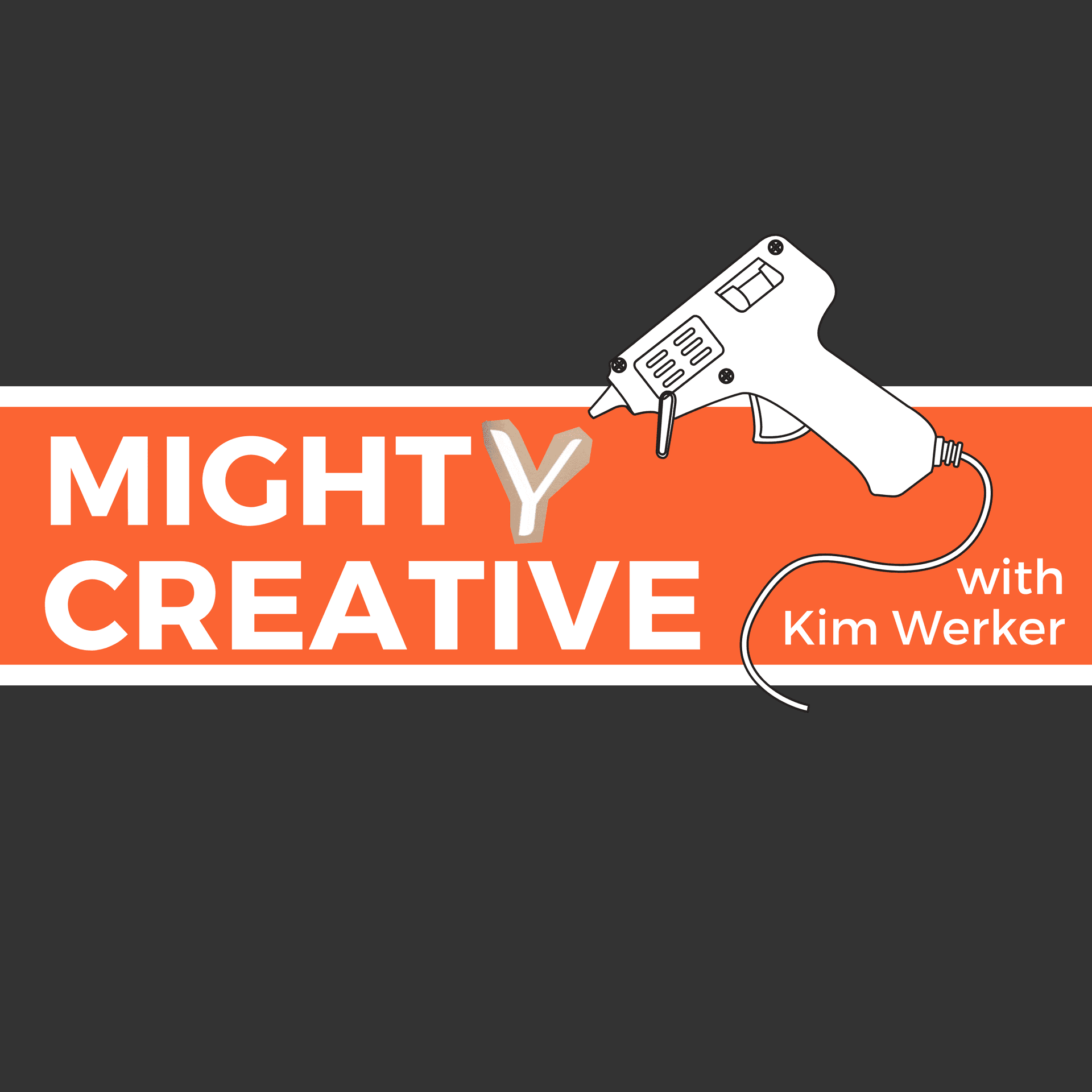Mighty Creative, with Kim Werker - Podcasts