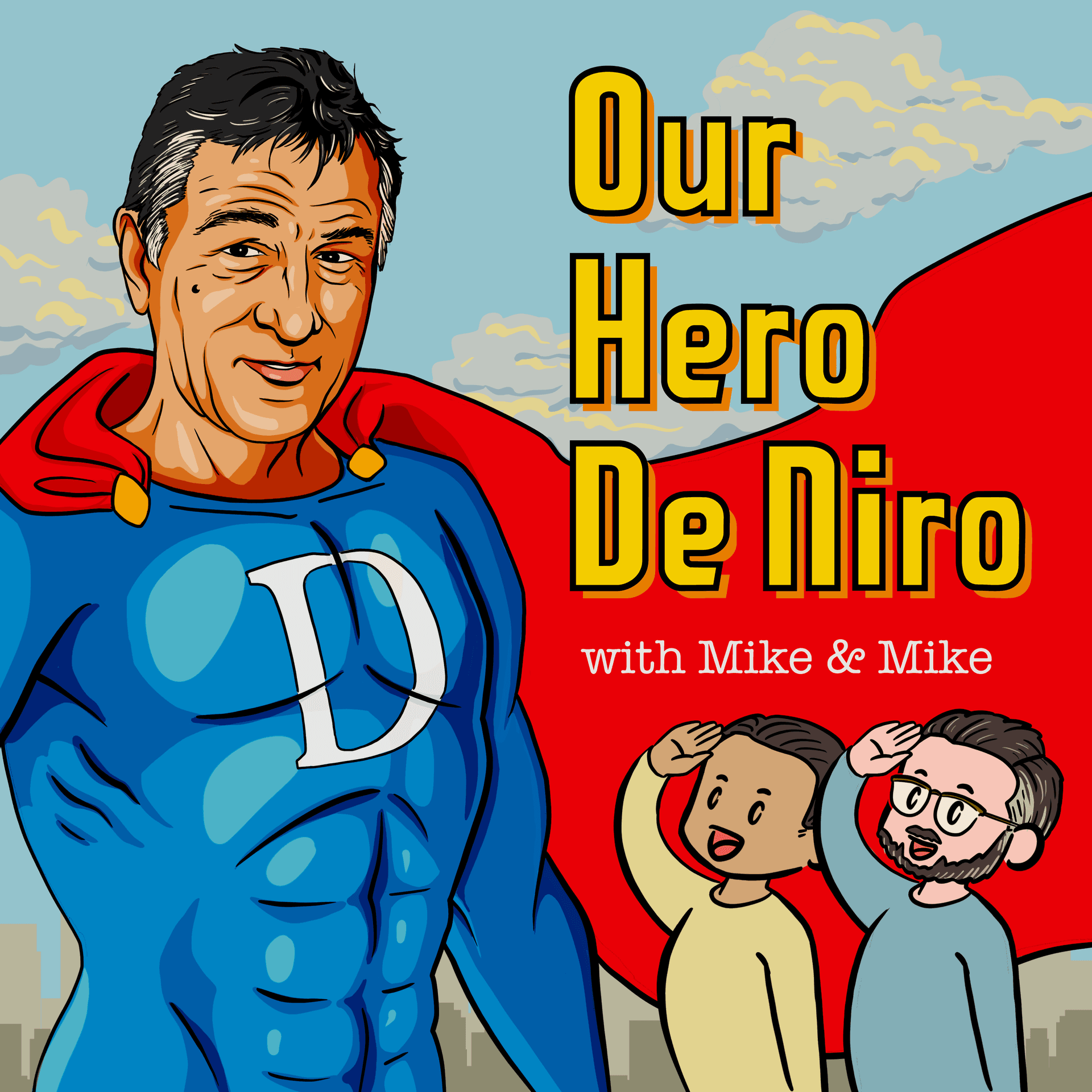 Our Hero De Niro - Podcasts