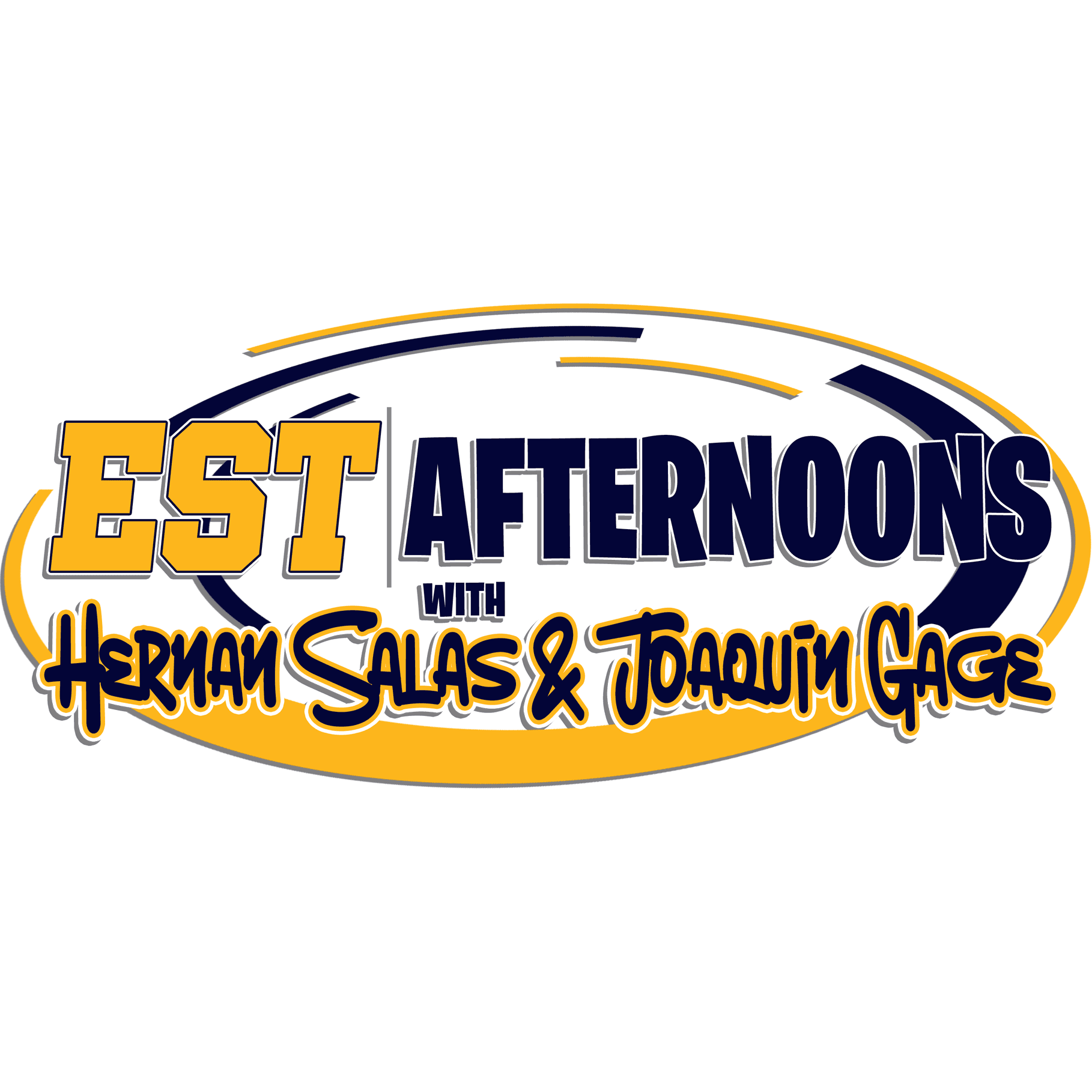 EST Afternoons with Hernan Salas & Joaquin Gage - Podcasts