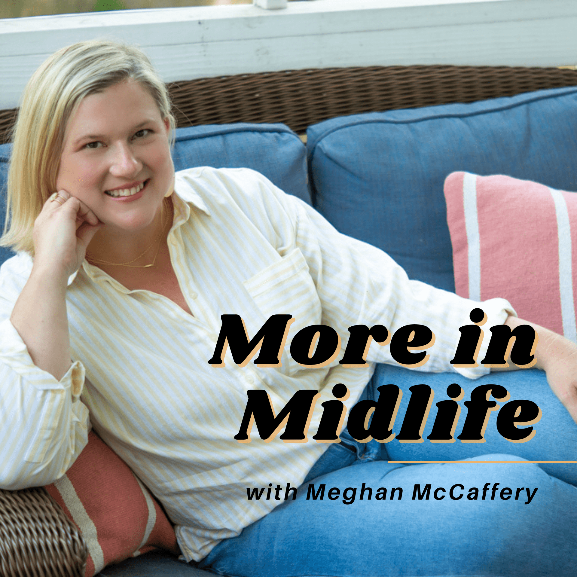 More In Midlife with Meghan McCaffery - Podcasts