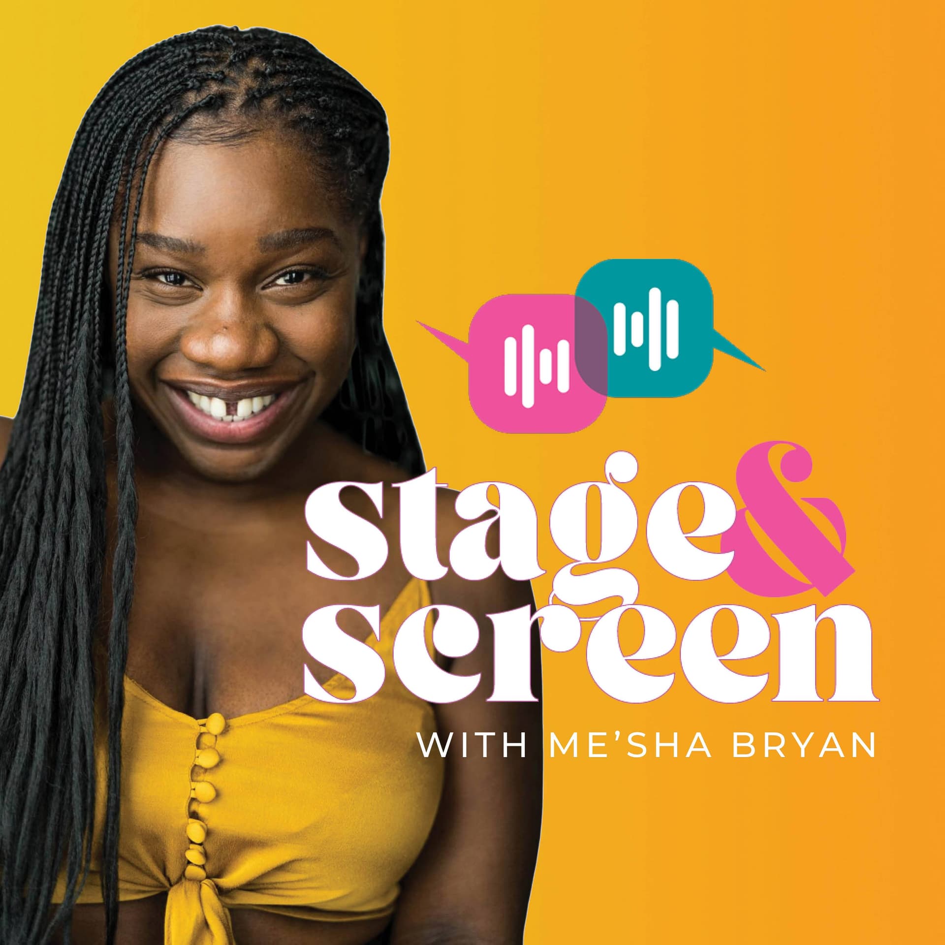Stage & Screen with Me'sha Bryan - Podcasts