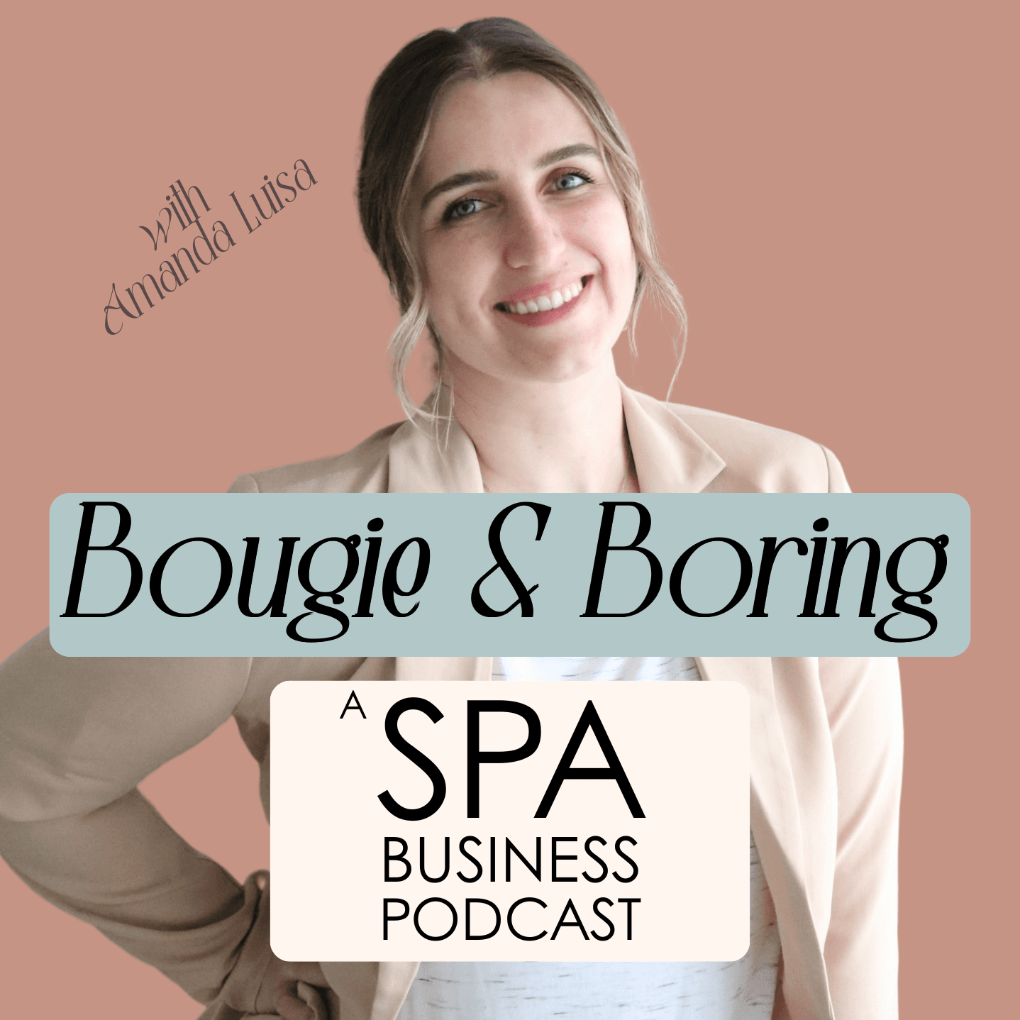 Bougie and Boring - A Spa Business Podcast - Podcasts
