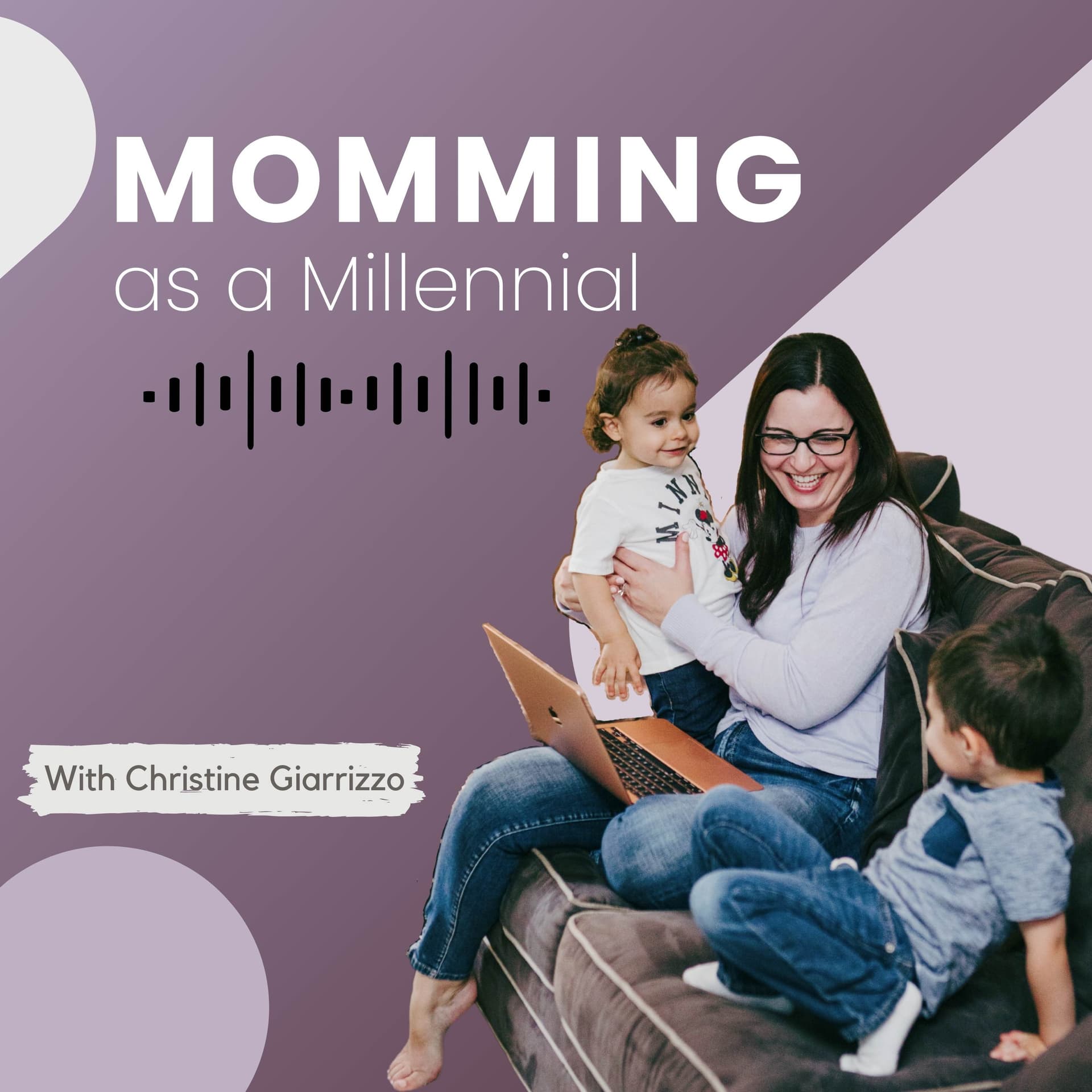 Momming as a Millennial - Podcasts