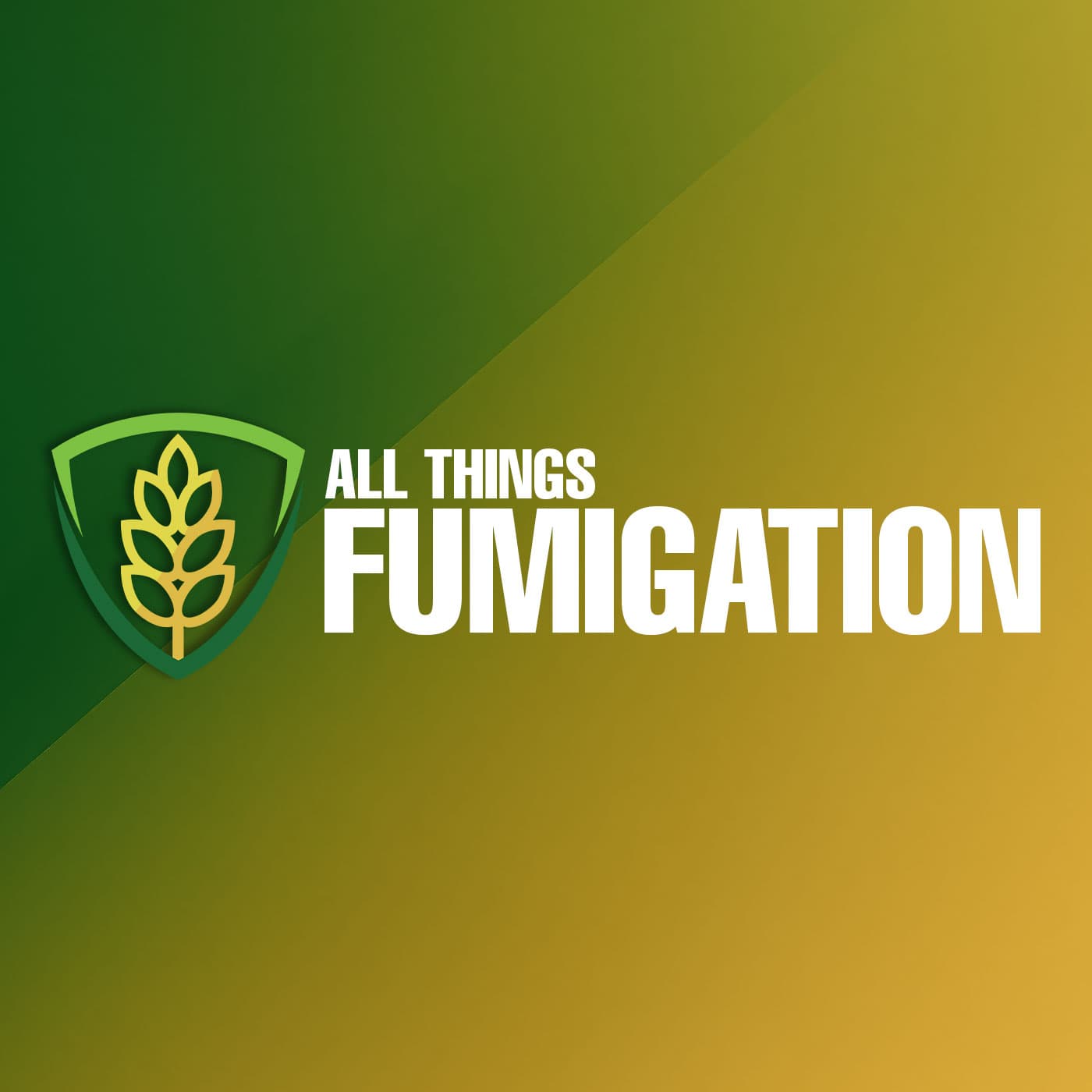 All Things Fumigation - Podcasts