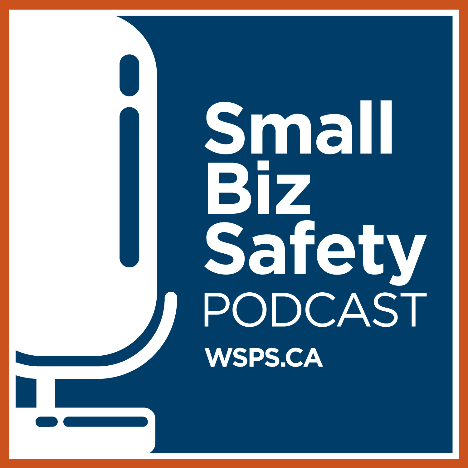 Small Biz Safety - Podcasts