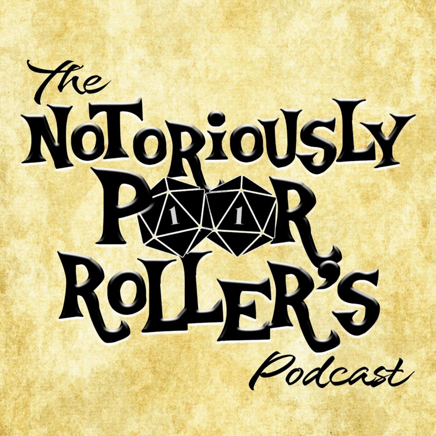 The Notoriously Poor Roller's Podcast - Podcasts