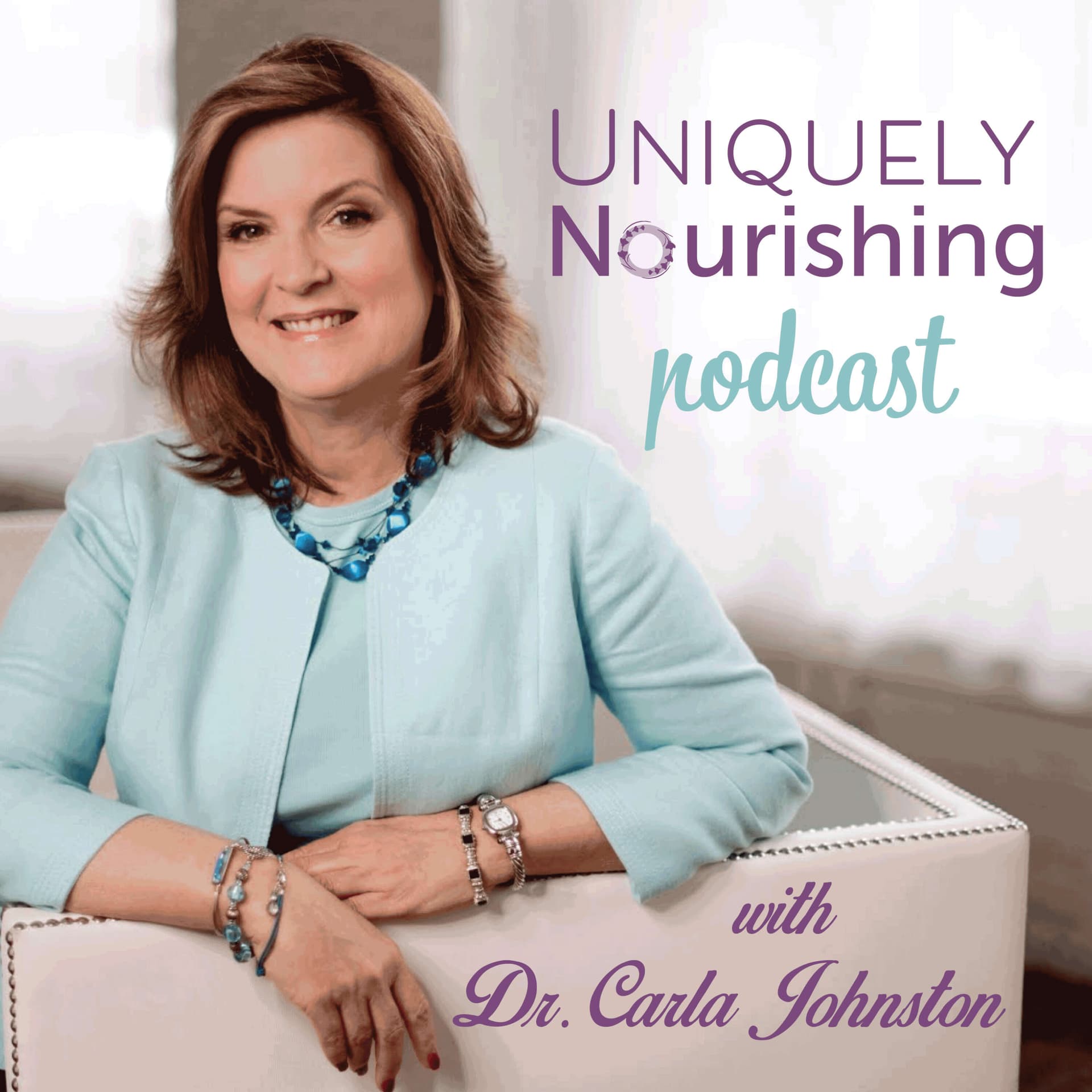 Uniquely Nourishing - Podcasts
