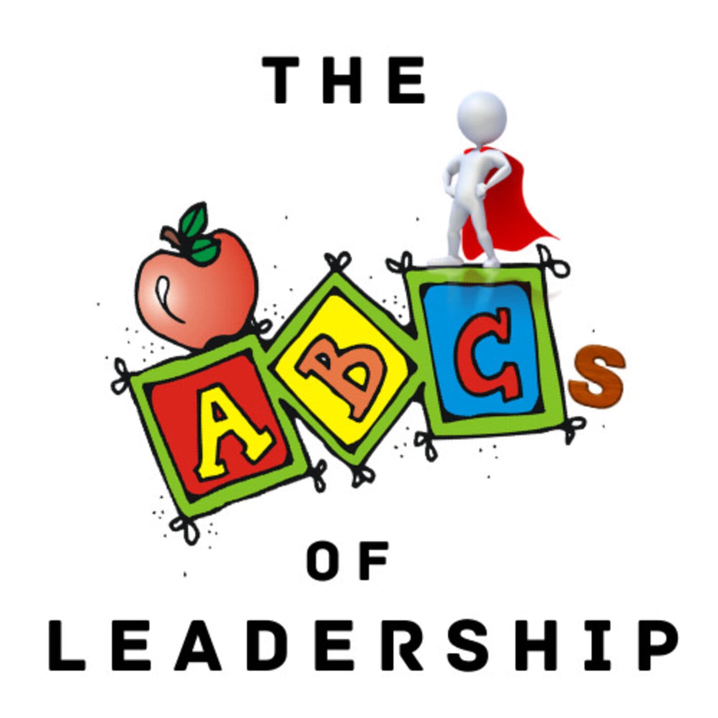 The ABCs of Leadership - for kids