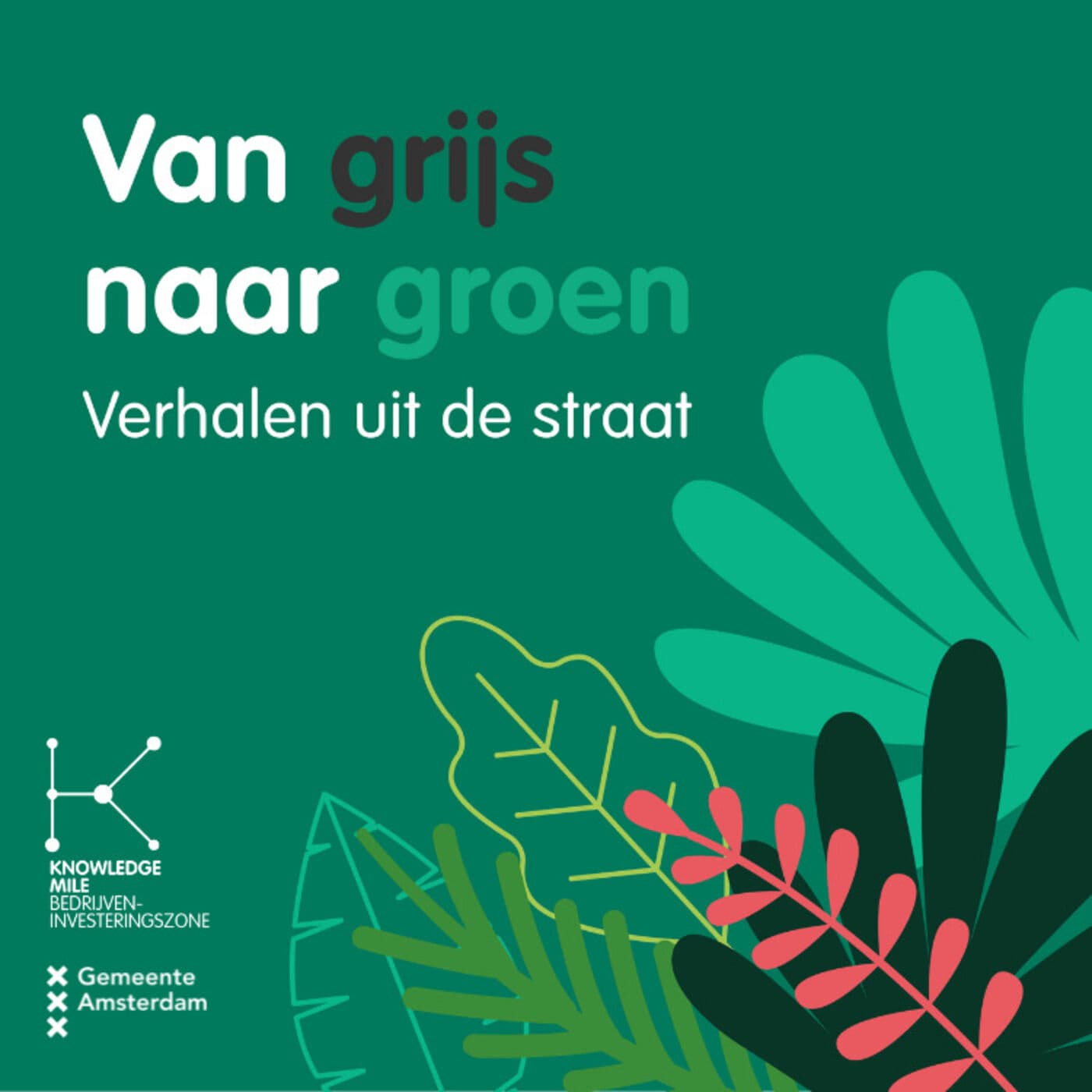 Van Grijs Naar Groen - Podcasts
