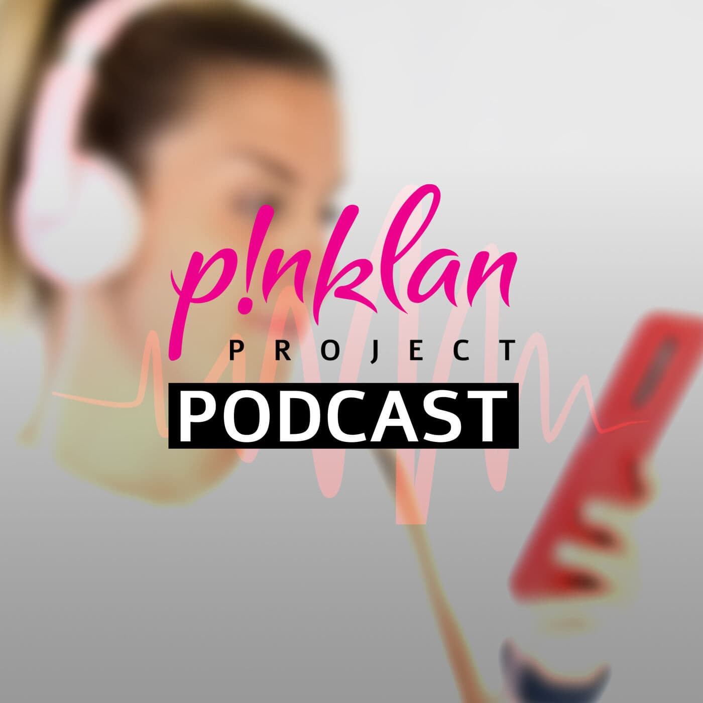 Pinklan project PODCAST - Podcasts