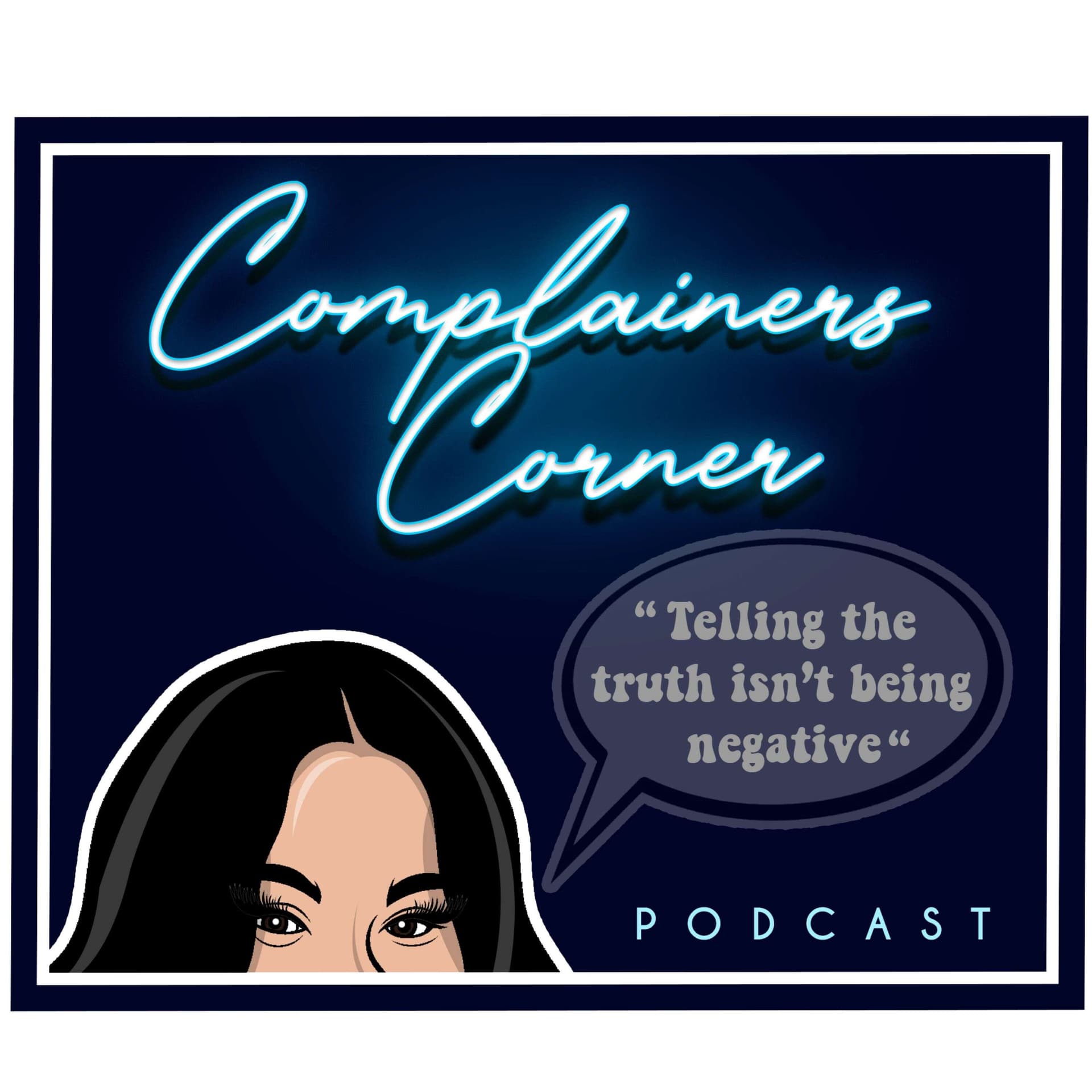 Complainers' Corner Podcast - Podcasts