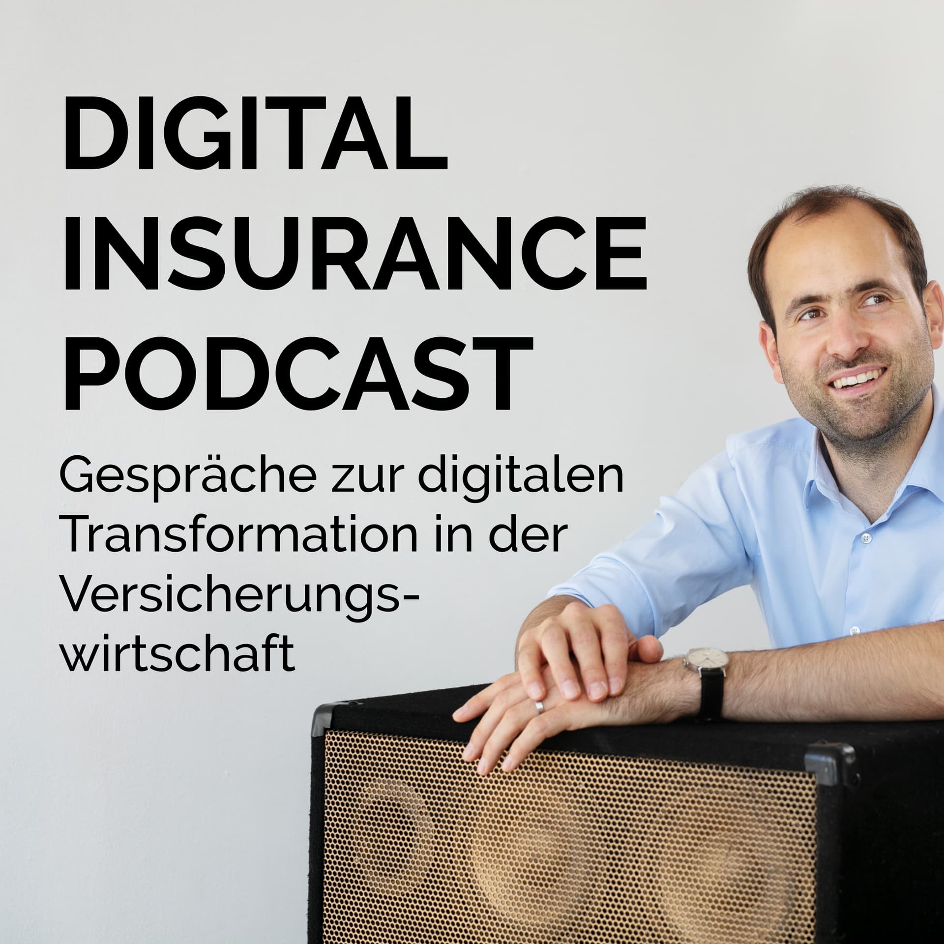 Digital Insurance Podcast: Versicherung & Digitalisierung - Podcasts