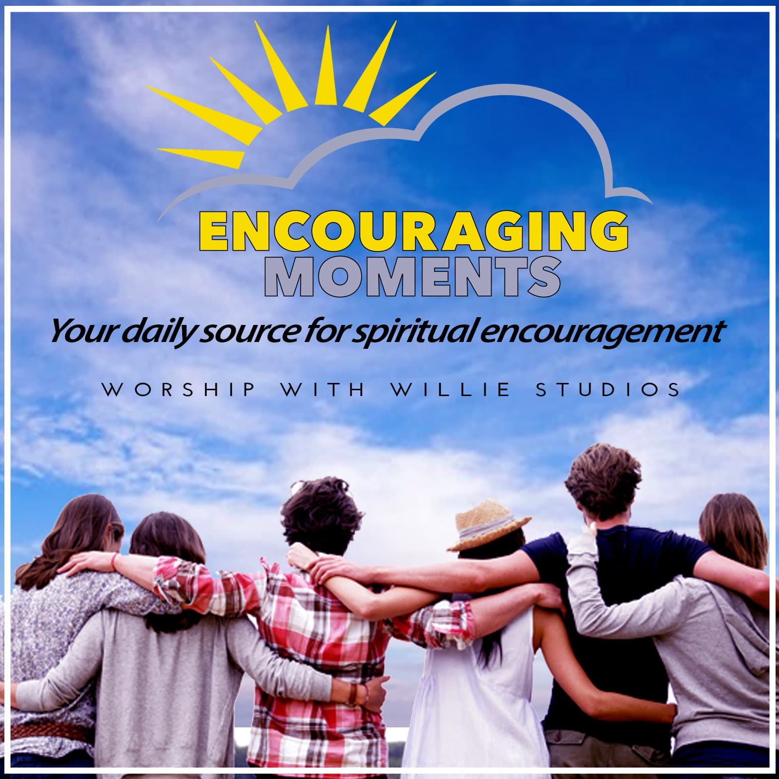 Daily Encouraging Moments - Podcasts