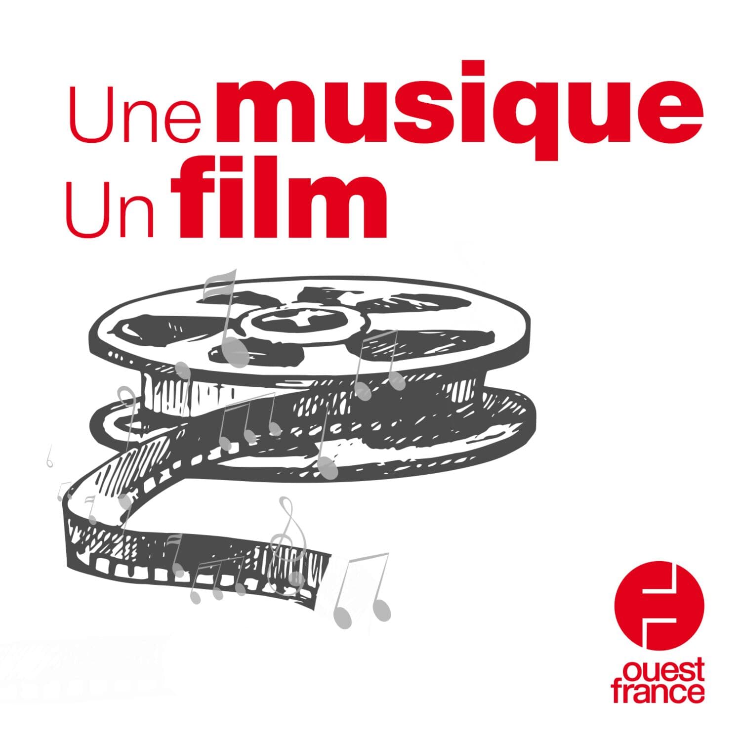 Une musique, un film... - Podcasts