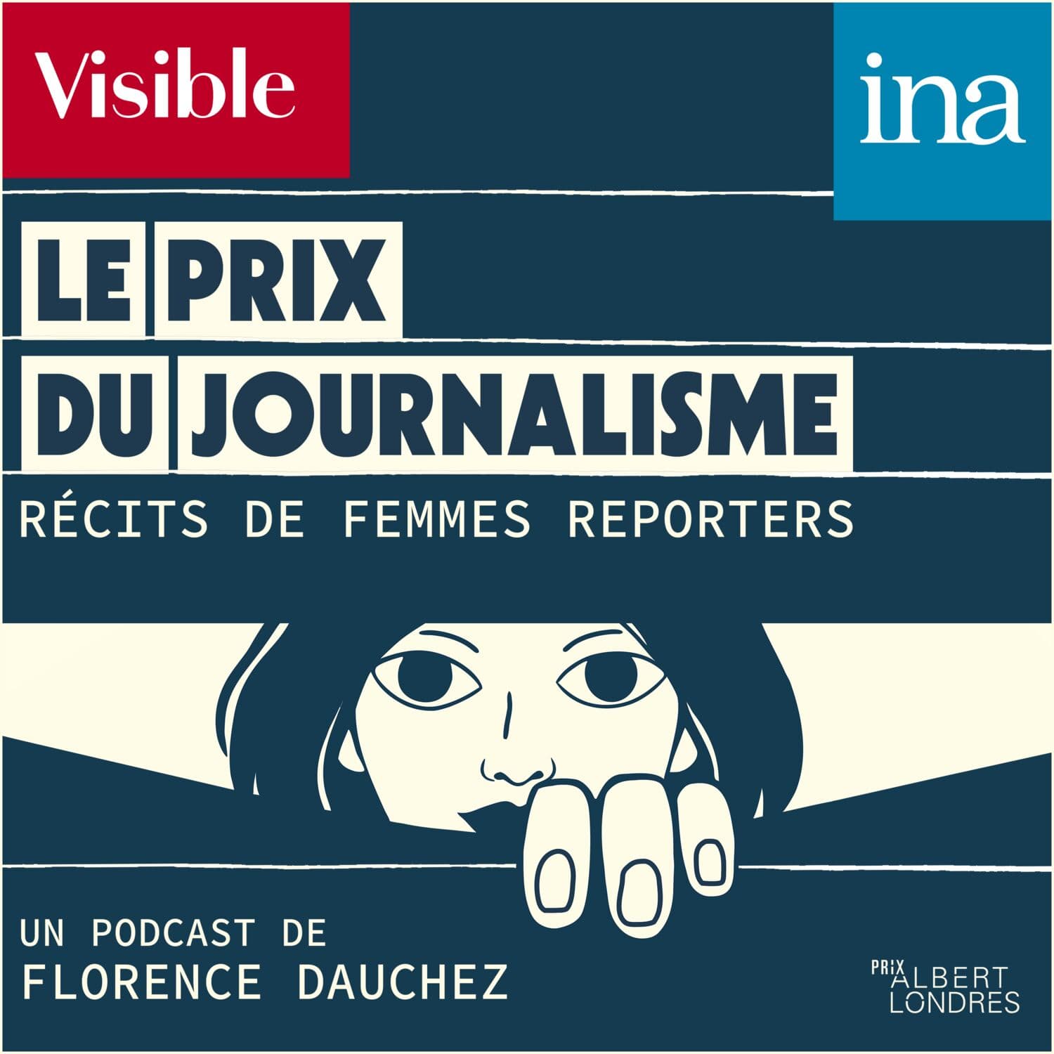 Le Prix du journalisme, récits de femmes reporters - Podcasts