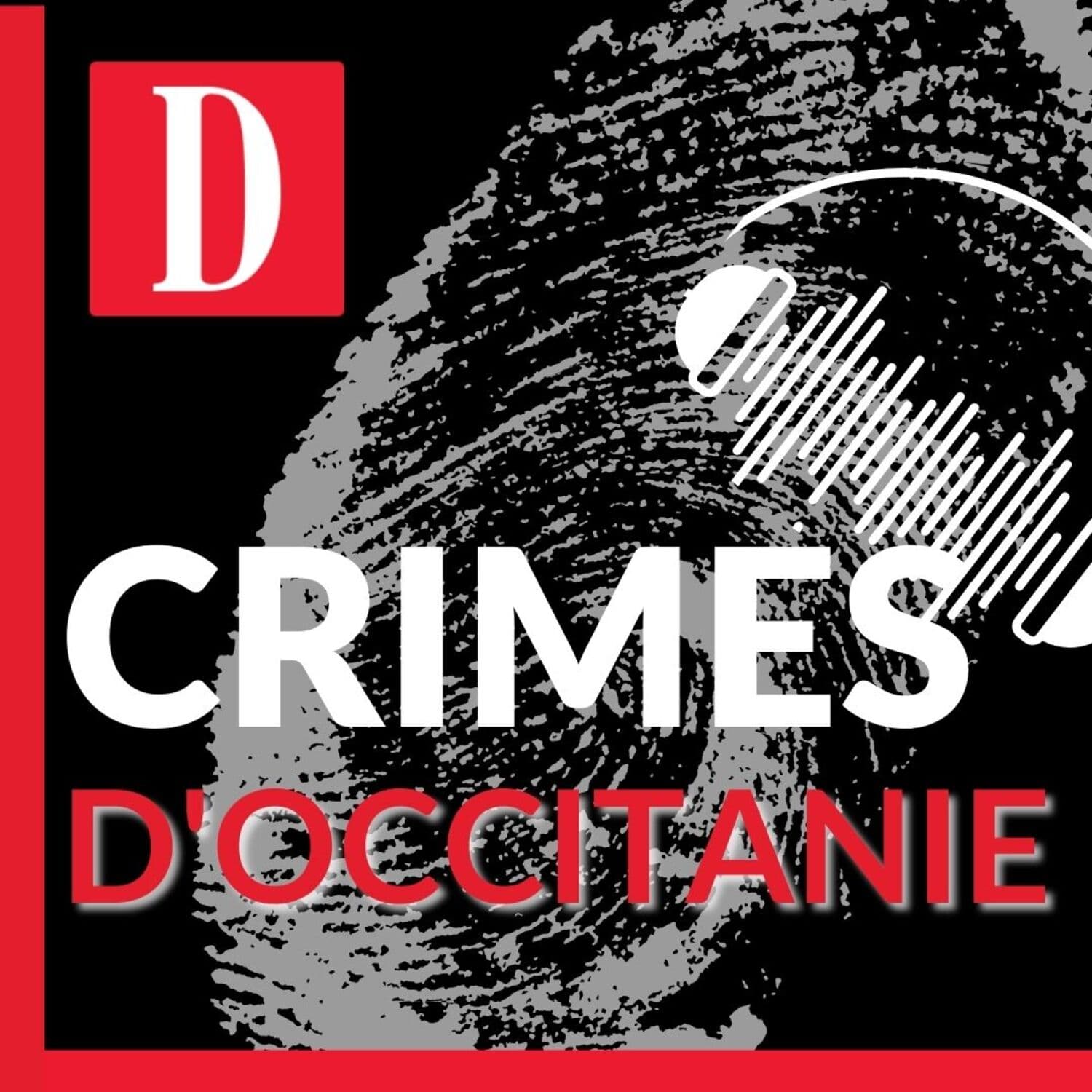 Crimes d'Occitanie - Podcasts