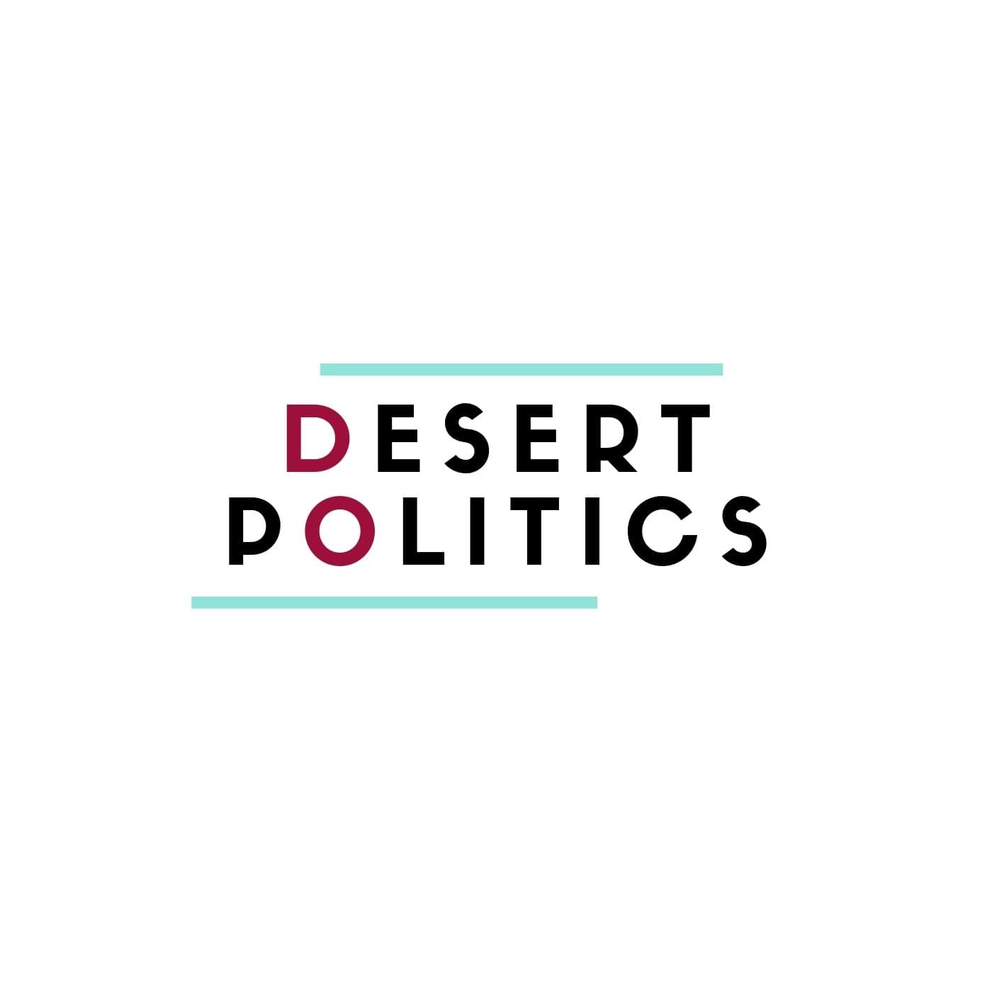 Desert Politics - Podcasts