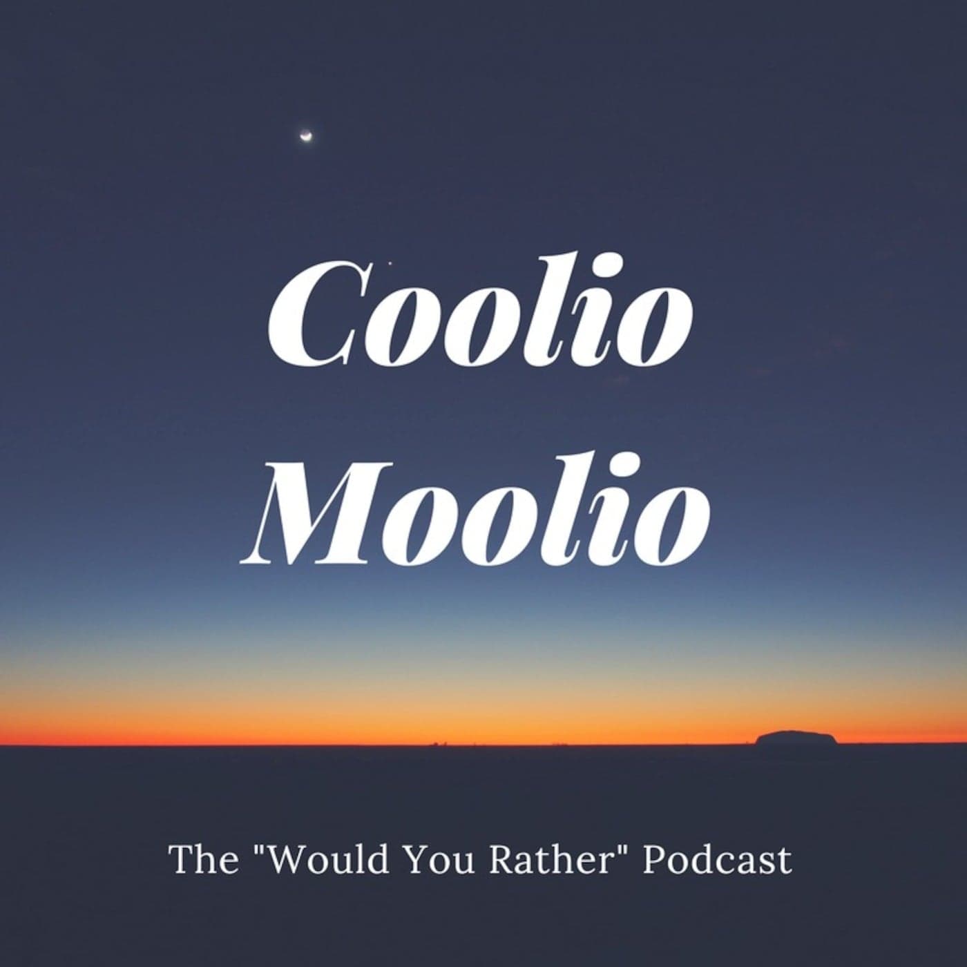 Coolio Moolio - Podcasts