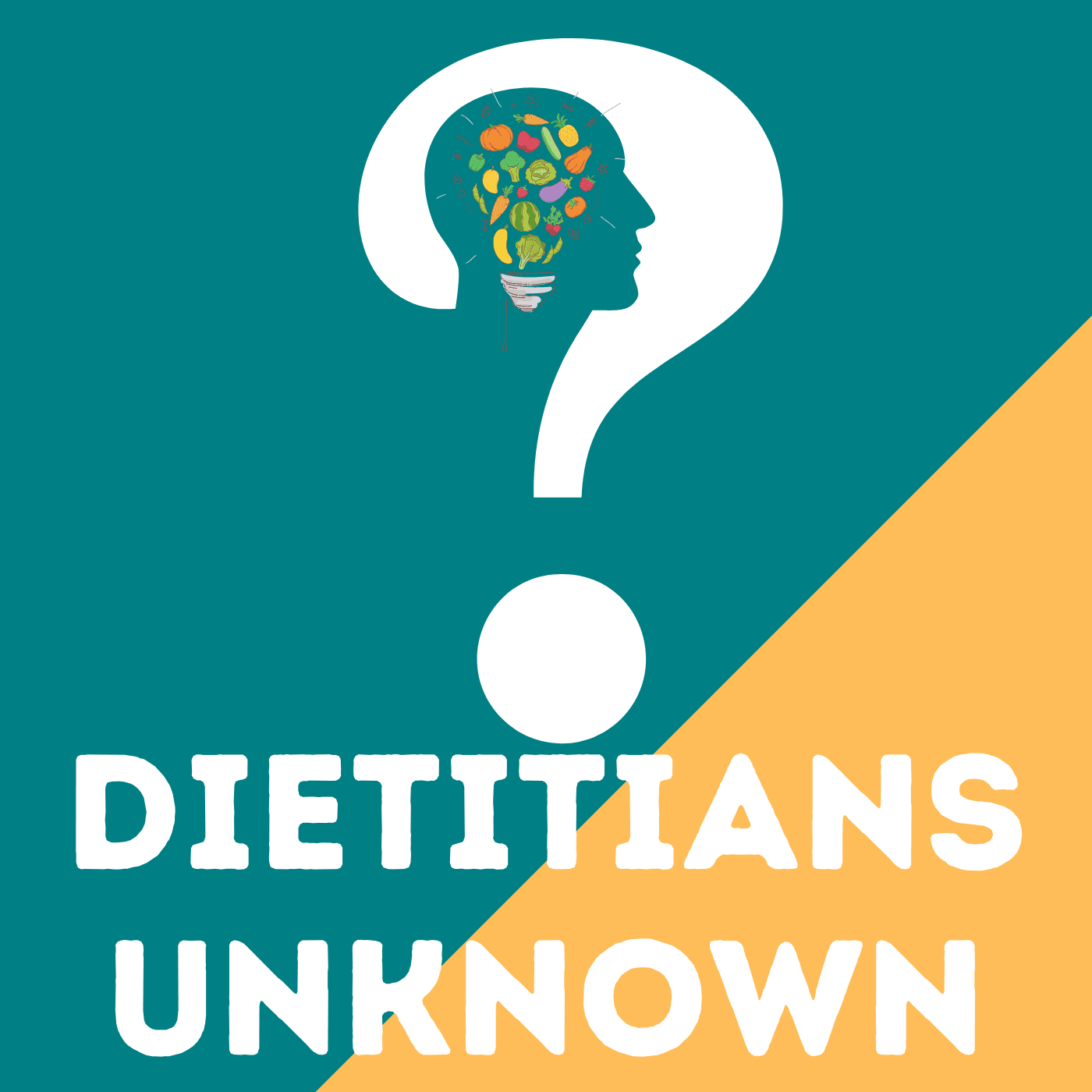 Dietitians Unknown - Podcasts