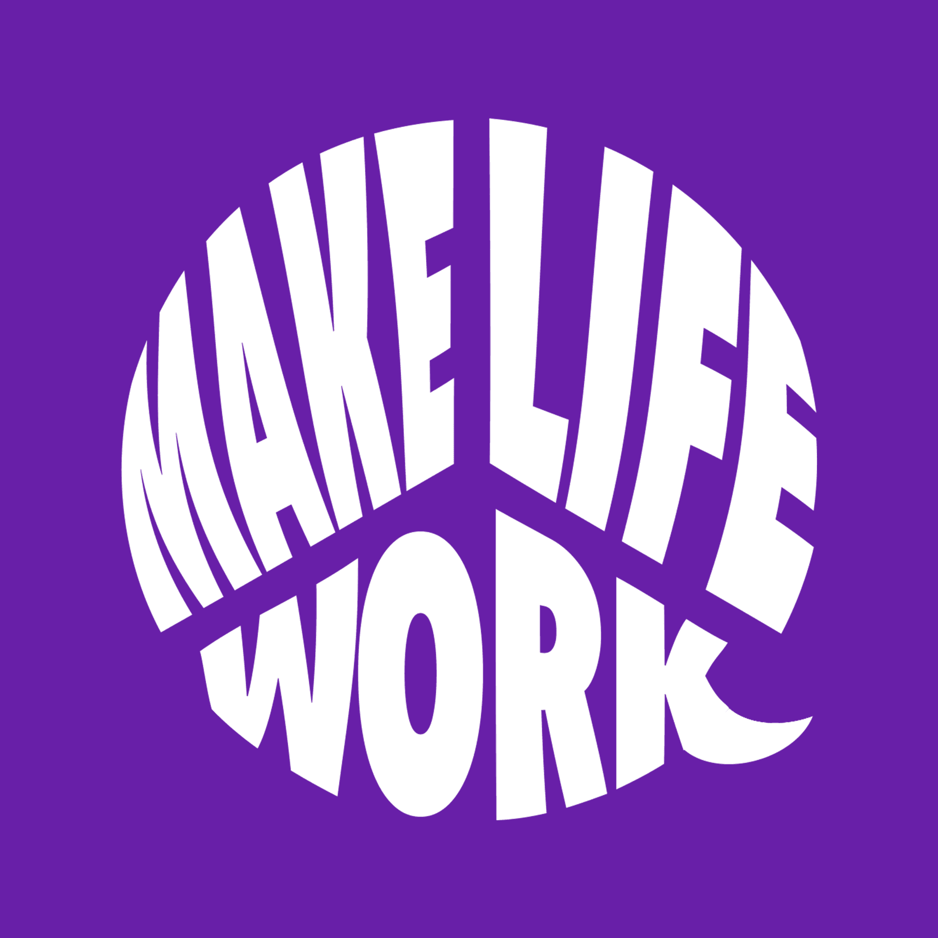 Make Life Work - Podcasts