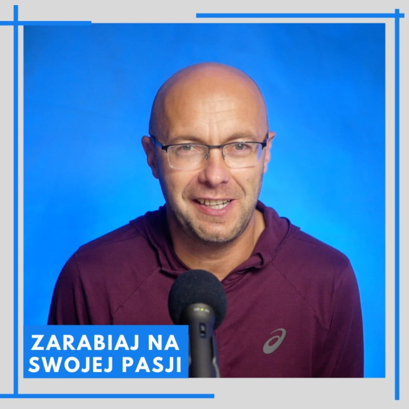 ZARABIAJ NA SWOJEJ PASJI - Podcasts