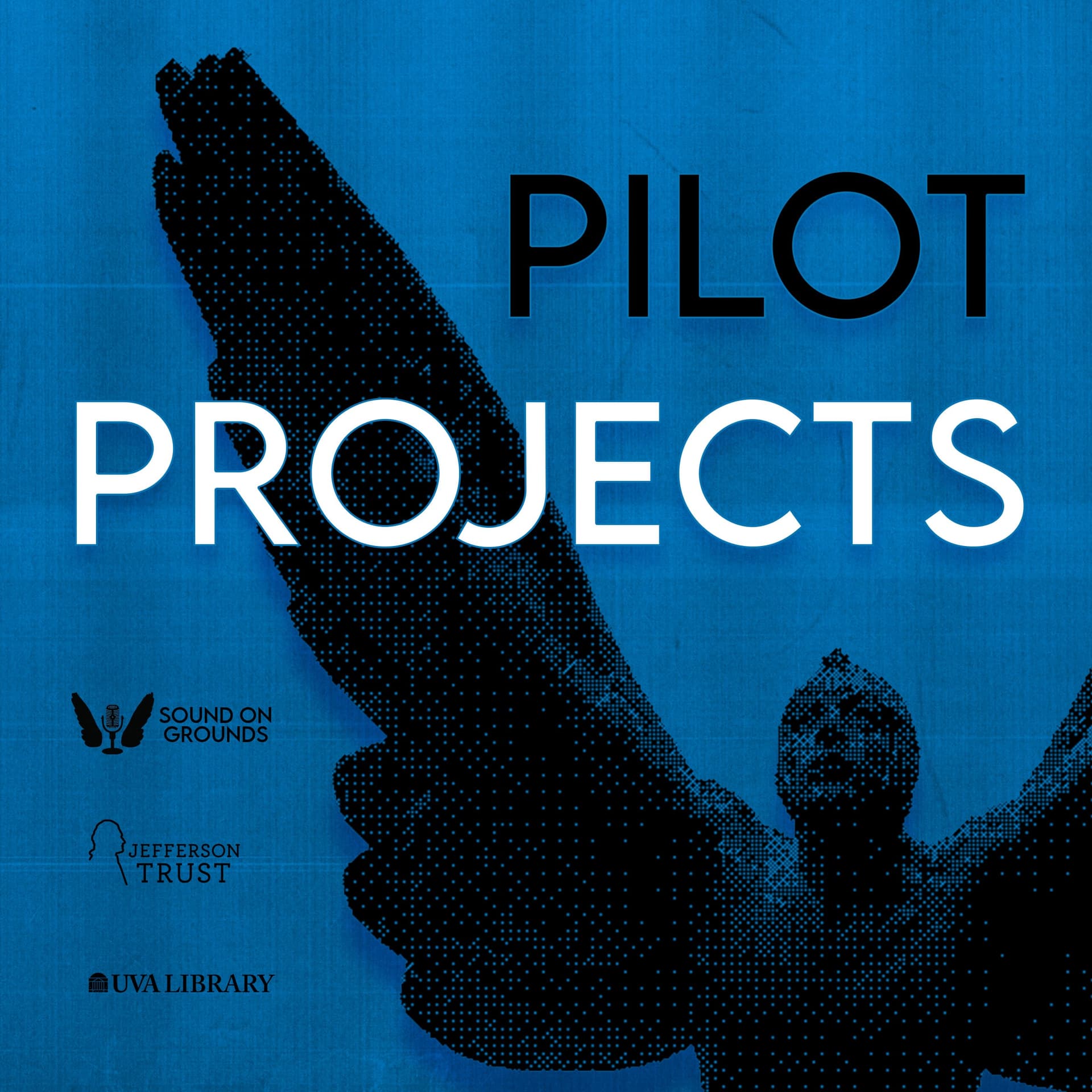 Pilot Projects - Podcasts