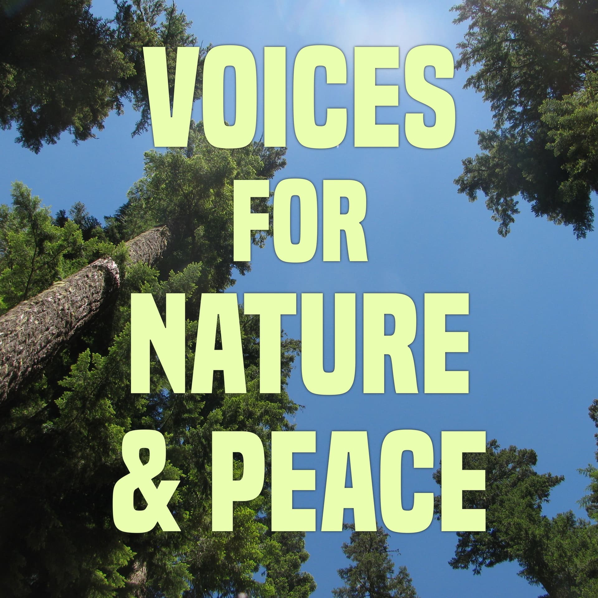 Voices for Nature & Peace - Podcasts