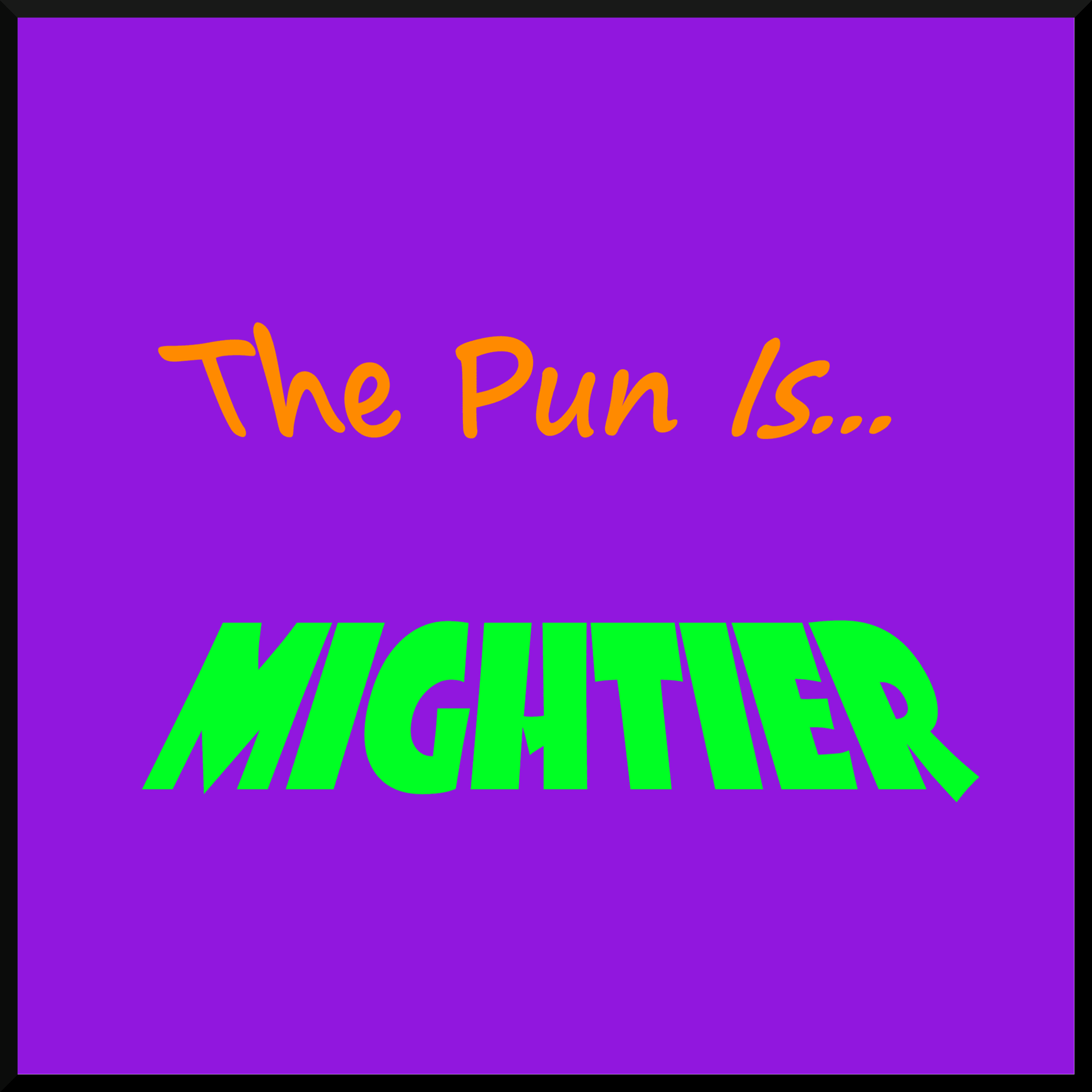 The Pun Is Mightier - Podcasts