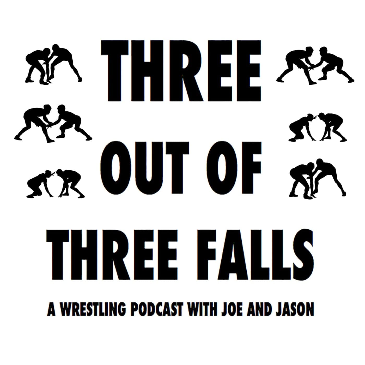 Three Out of Three Falls - Podcasts