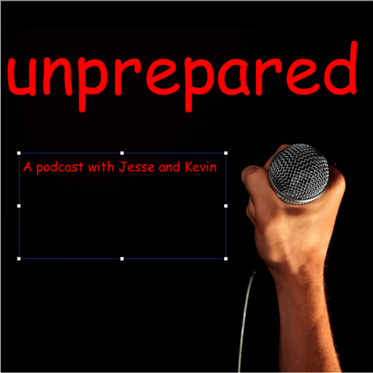 Unprepared