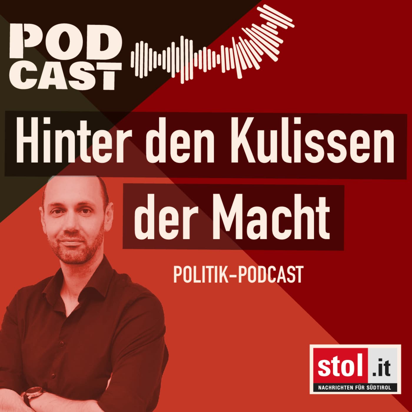 Hinter den Kulissen der Macht - Der STOL-Politik-Podcast - Podcasts