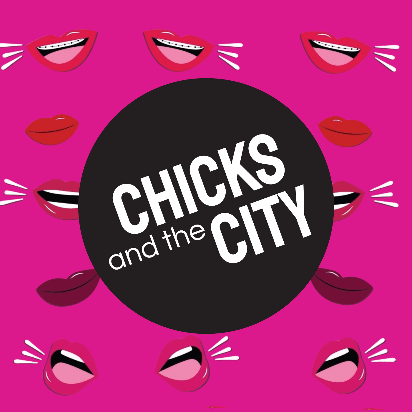 Chicks and the City podcasts - Podcasts