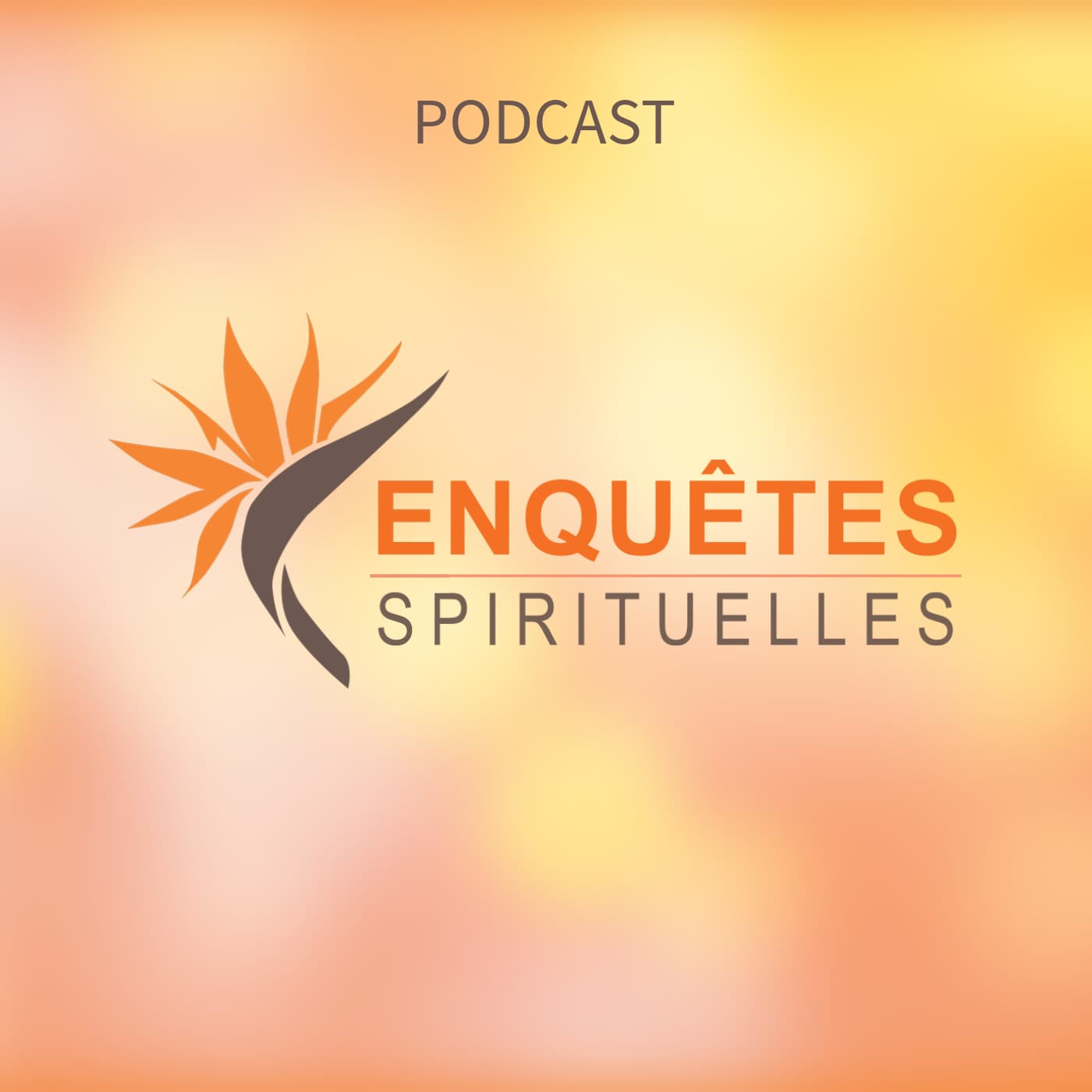Enquêtes Spirituelles - Podcasts