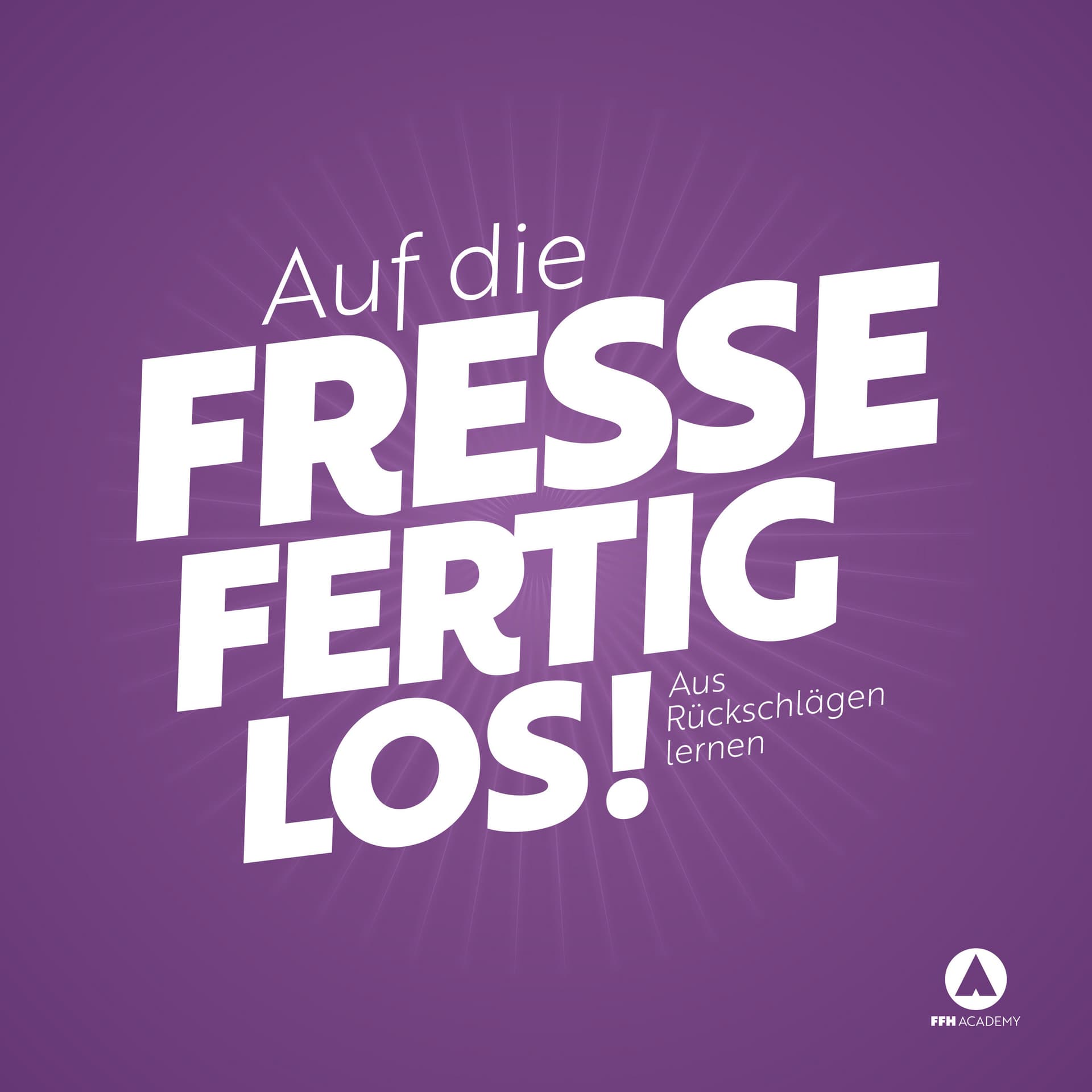 Auf die Fresse, fertig, los! Aus Rückschlägen lernen Podcast - Podcasts