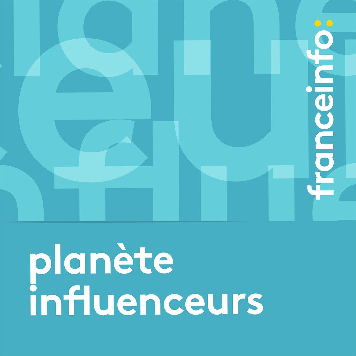 Planète influenceurs - Podcasts