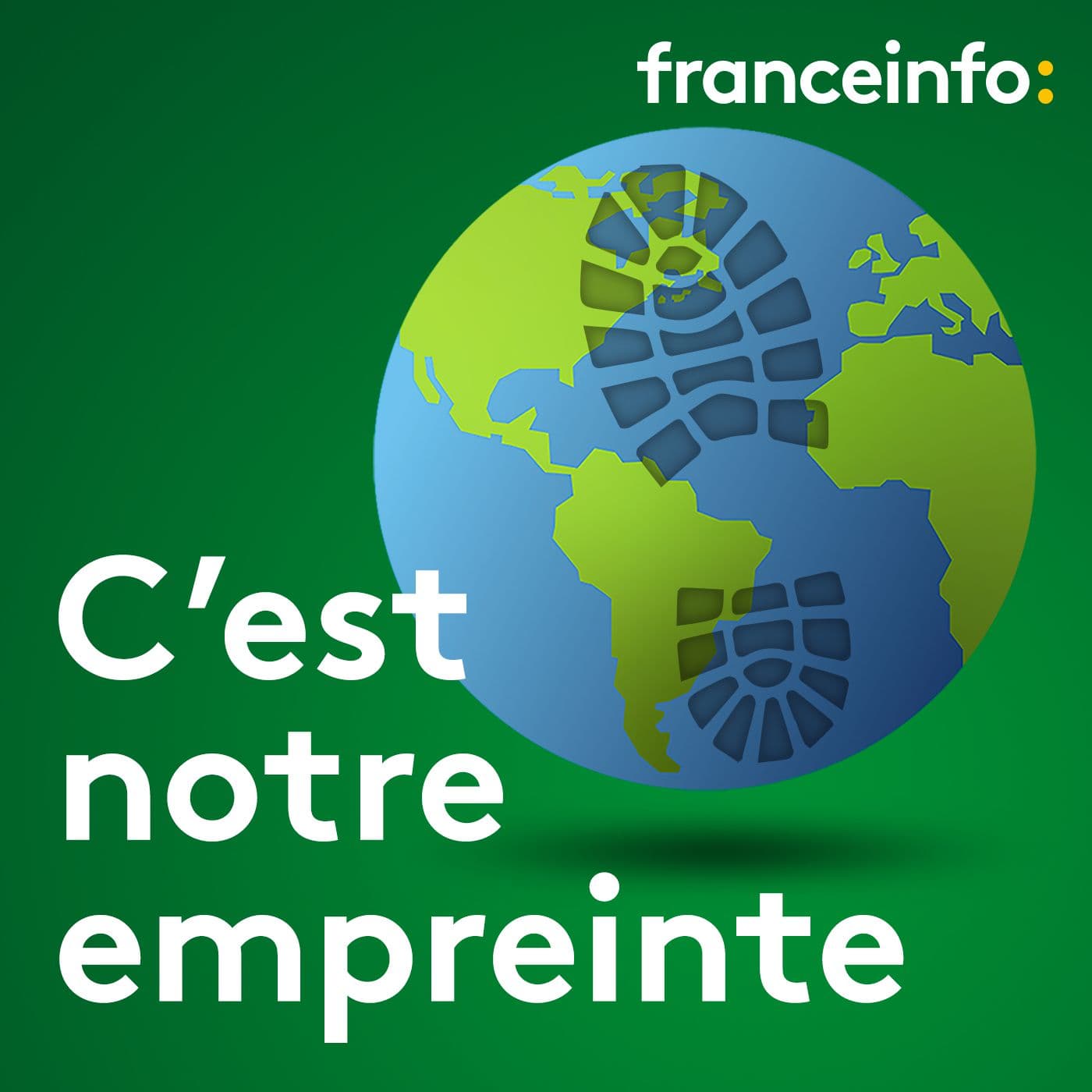 C'est notre empreinte - Podcasts