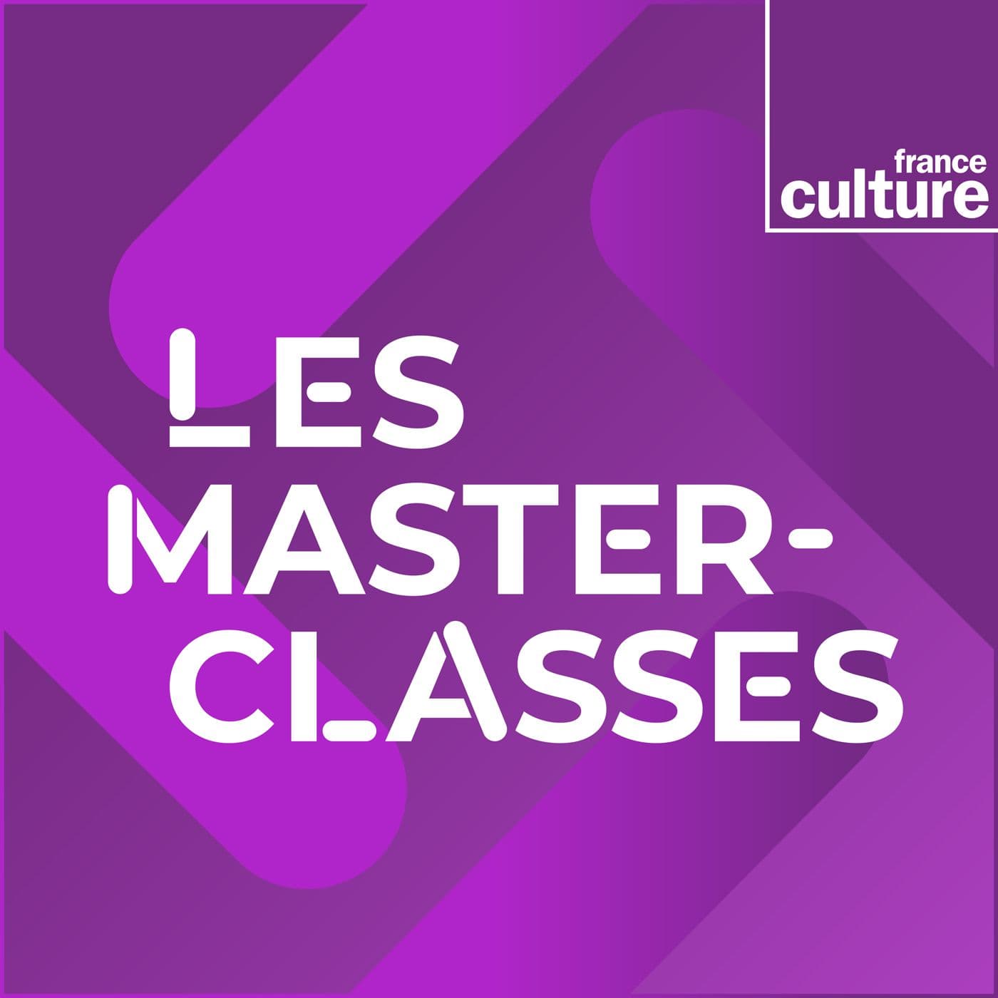 Les Masterclasses - Podcasts