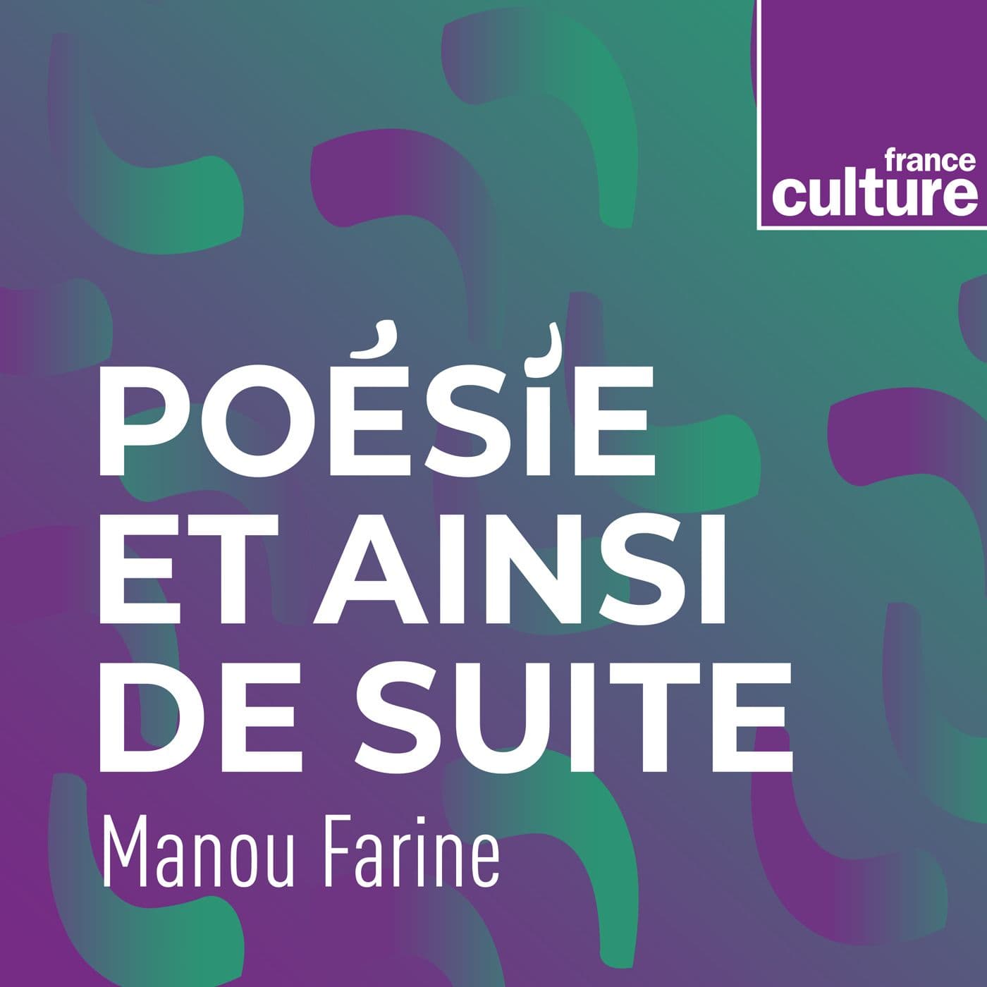 Poésie et ainsi de suite - Podcasts