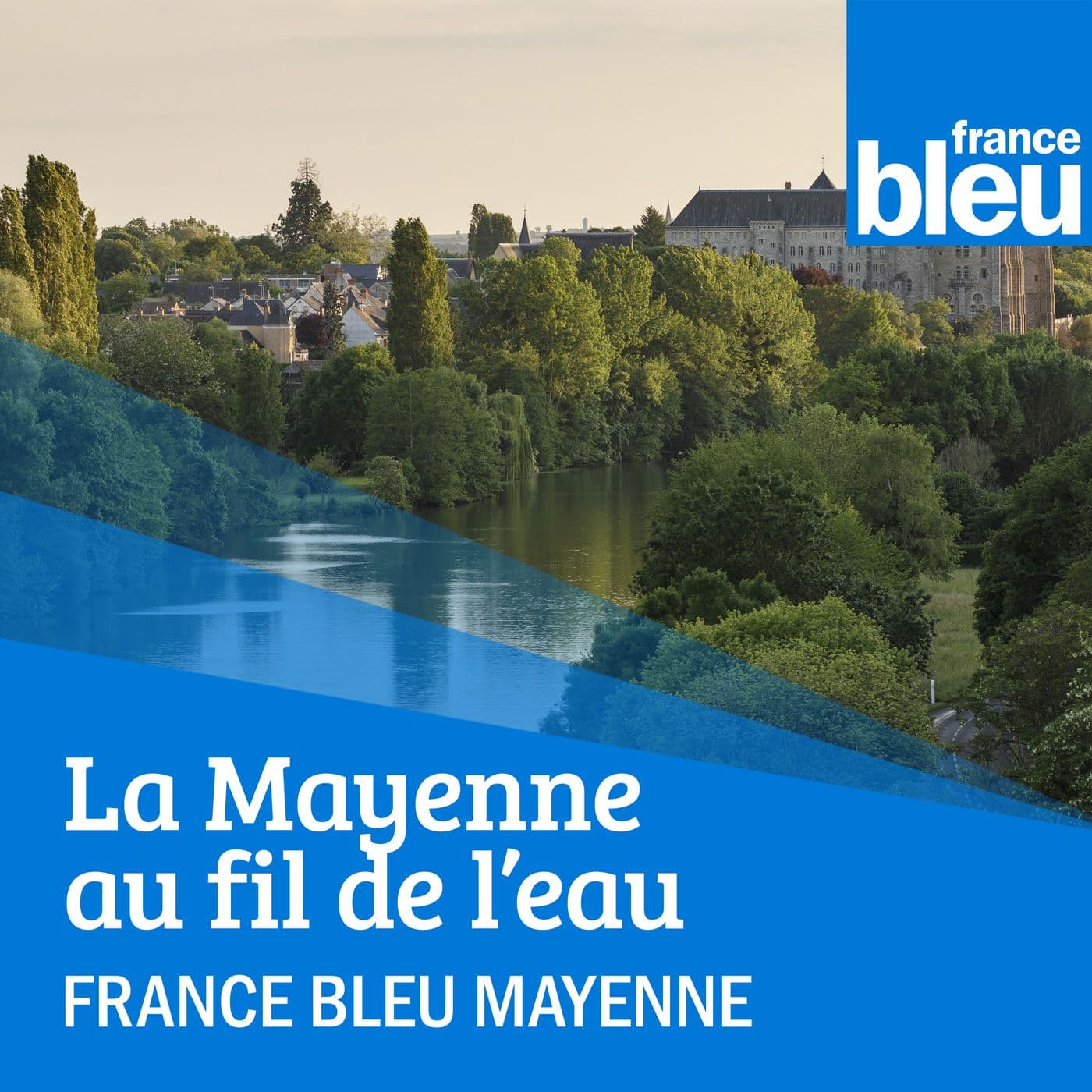 La Mayenne au fil de l'eau - Podcasts