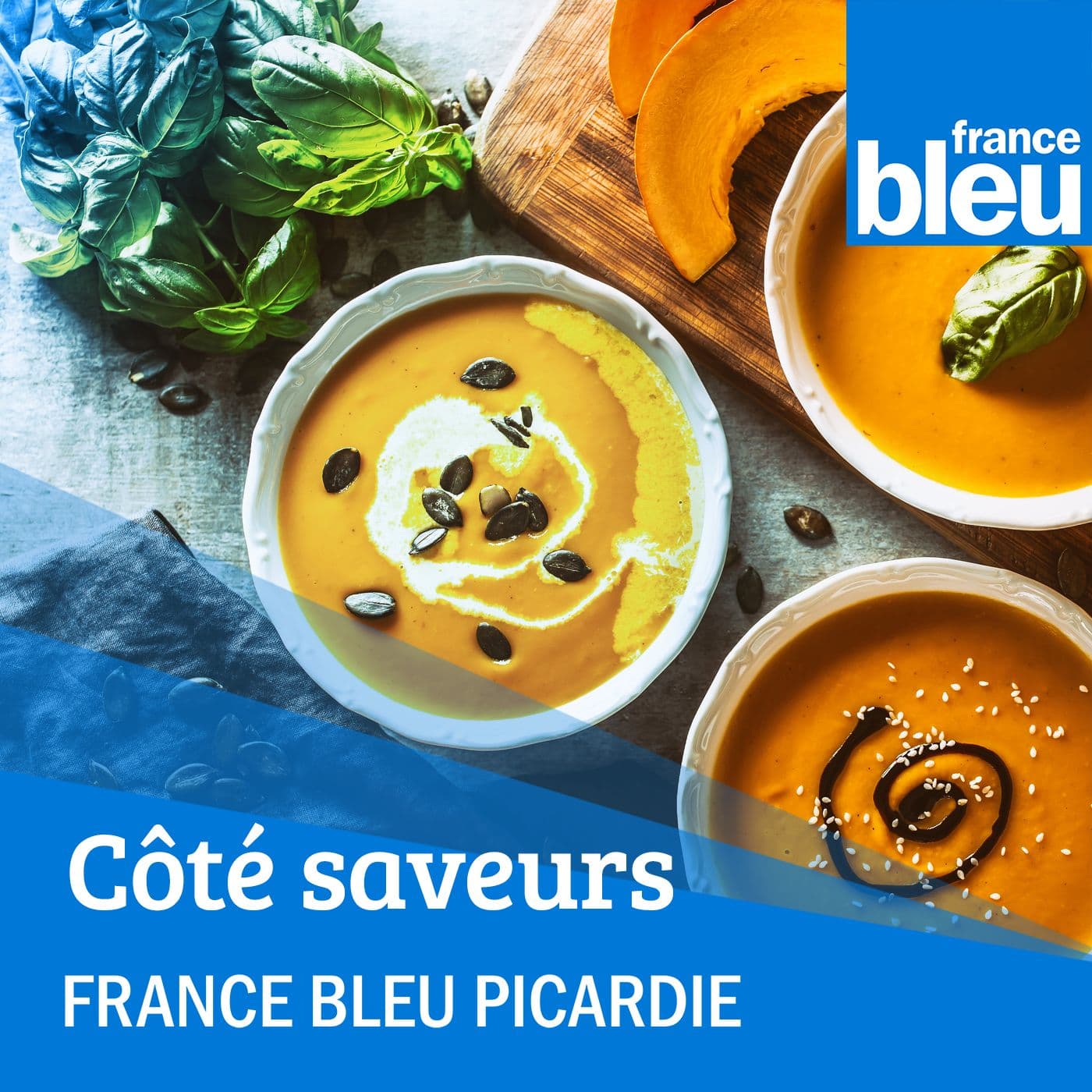 Côté saveurs - France Bleu Picardie - Podcasts