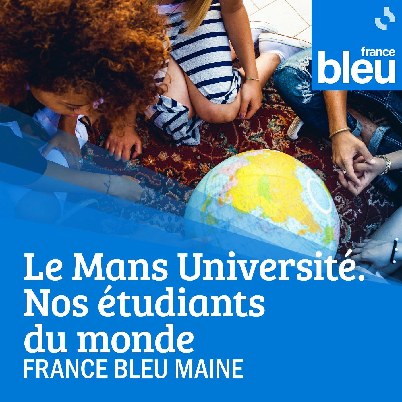 Le Mans Université, nos étudiants du monde - Podcasts