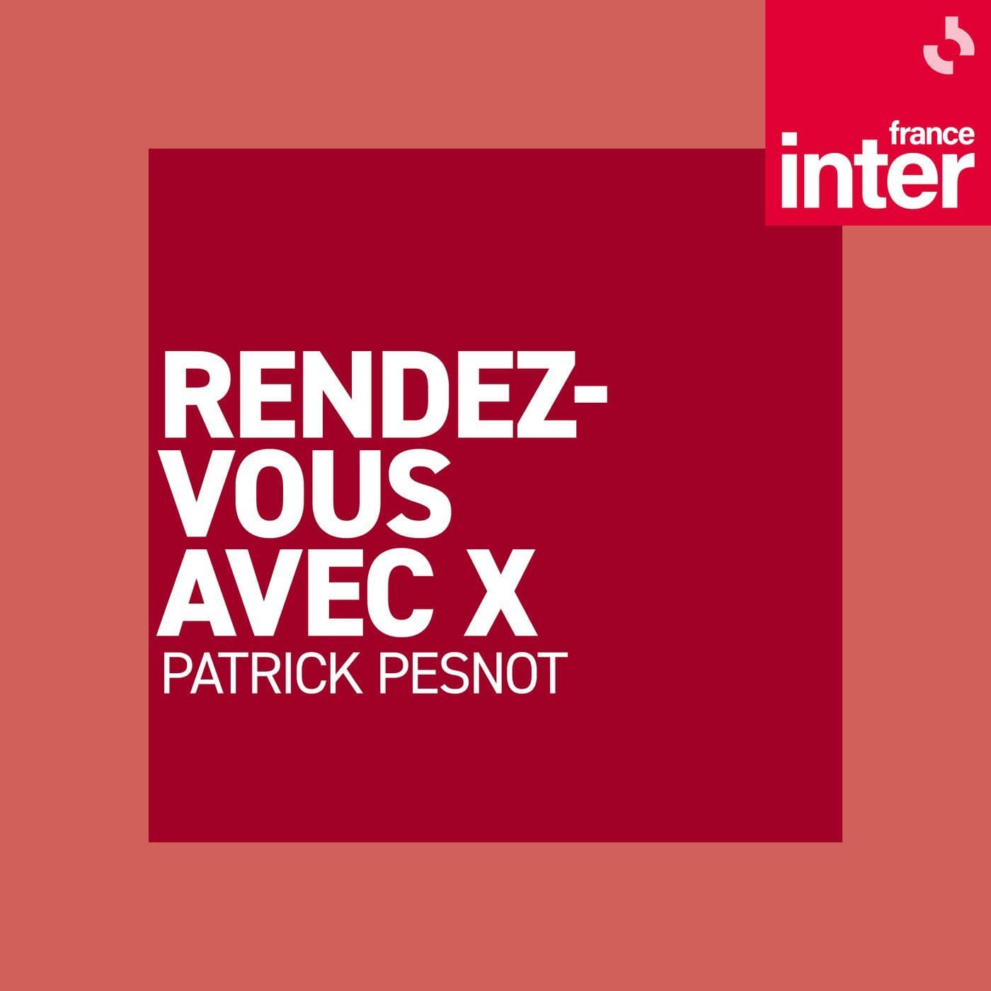 Rendez-vous avec X... - Podcasts