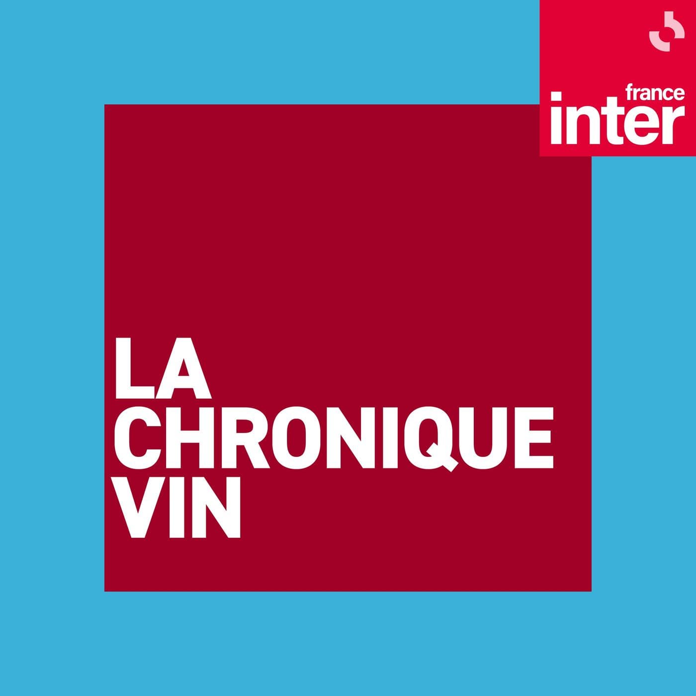 La chronique vin de Justine Knapp - Podcasts